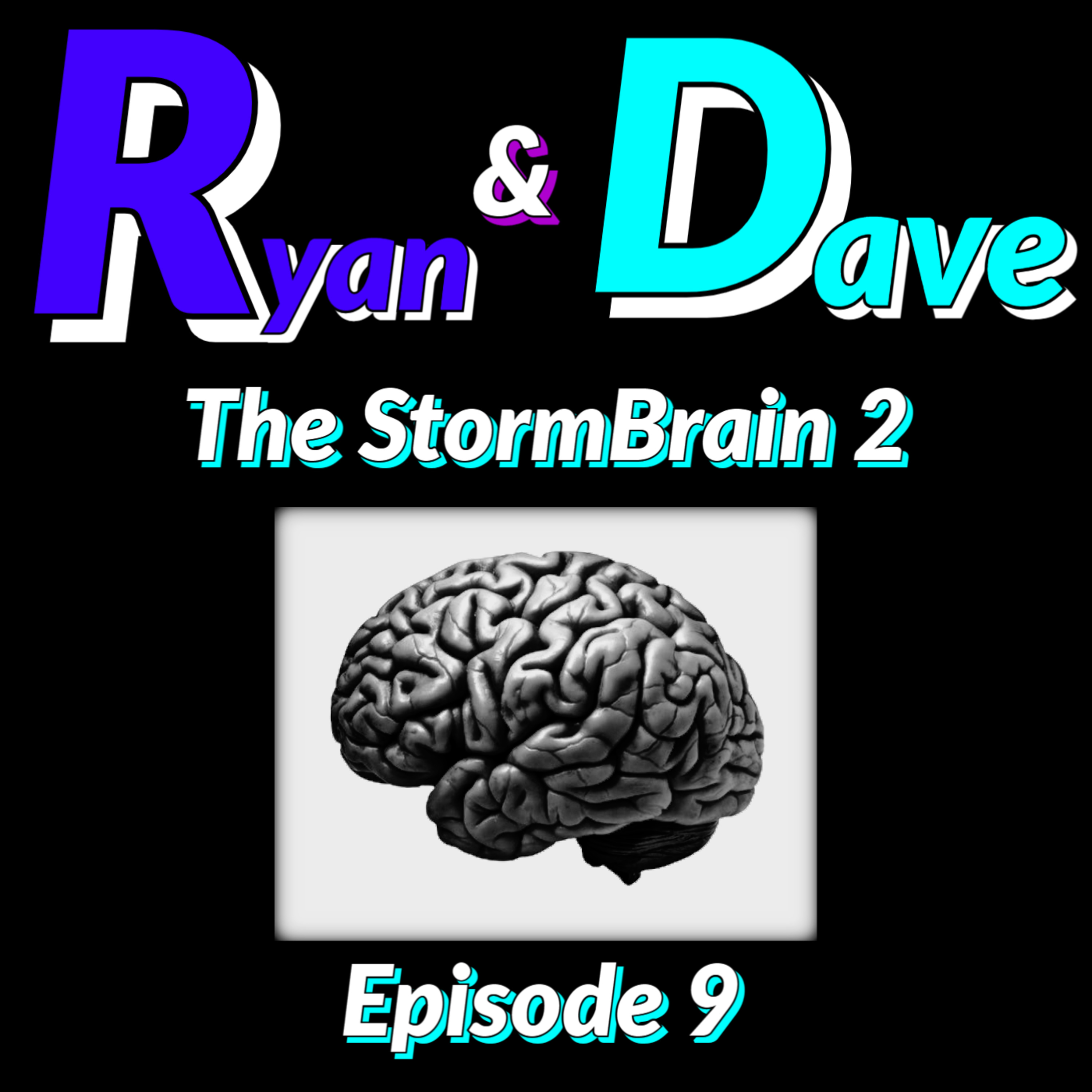 Ryan & Dave: A Sketch Comedy Podcast