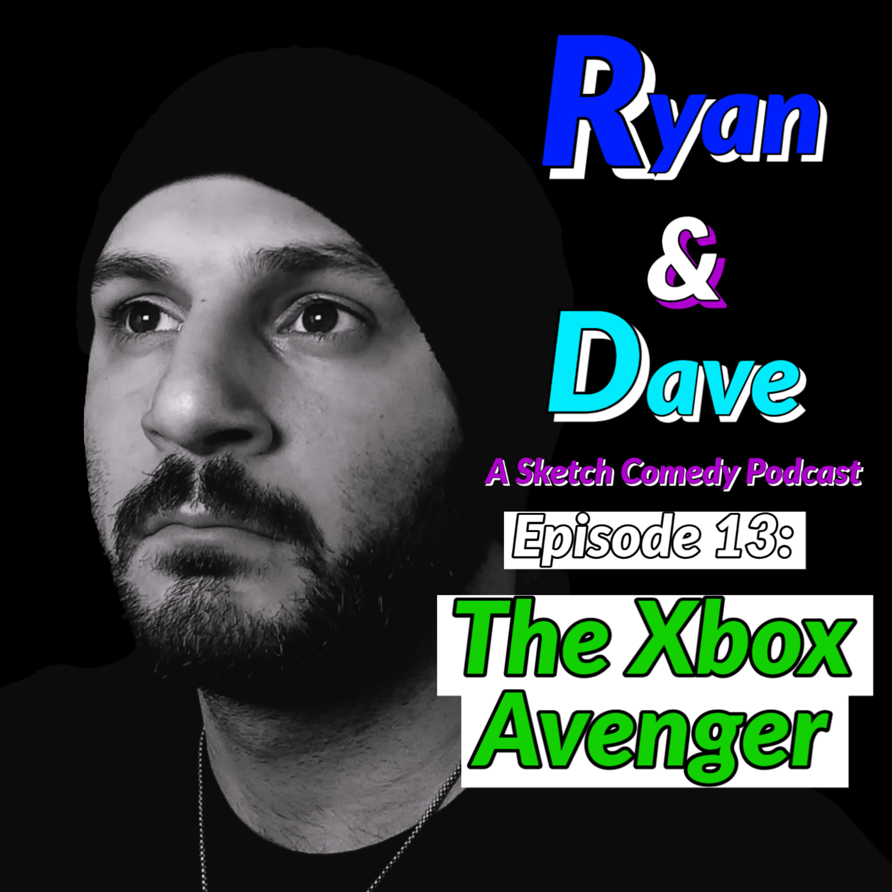 Ryan & Dave: A Sketch Comedy Podcast