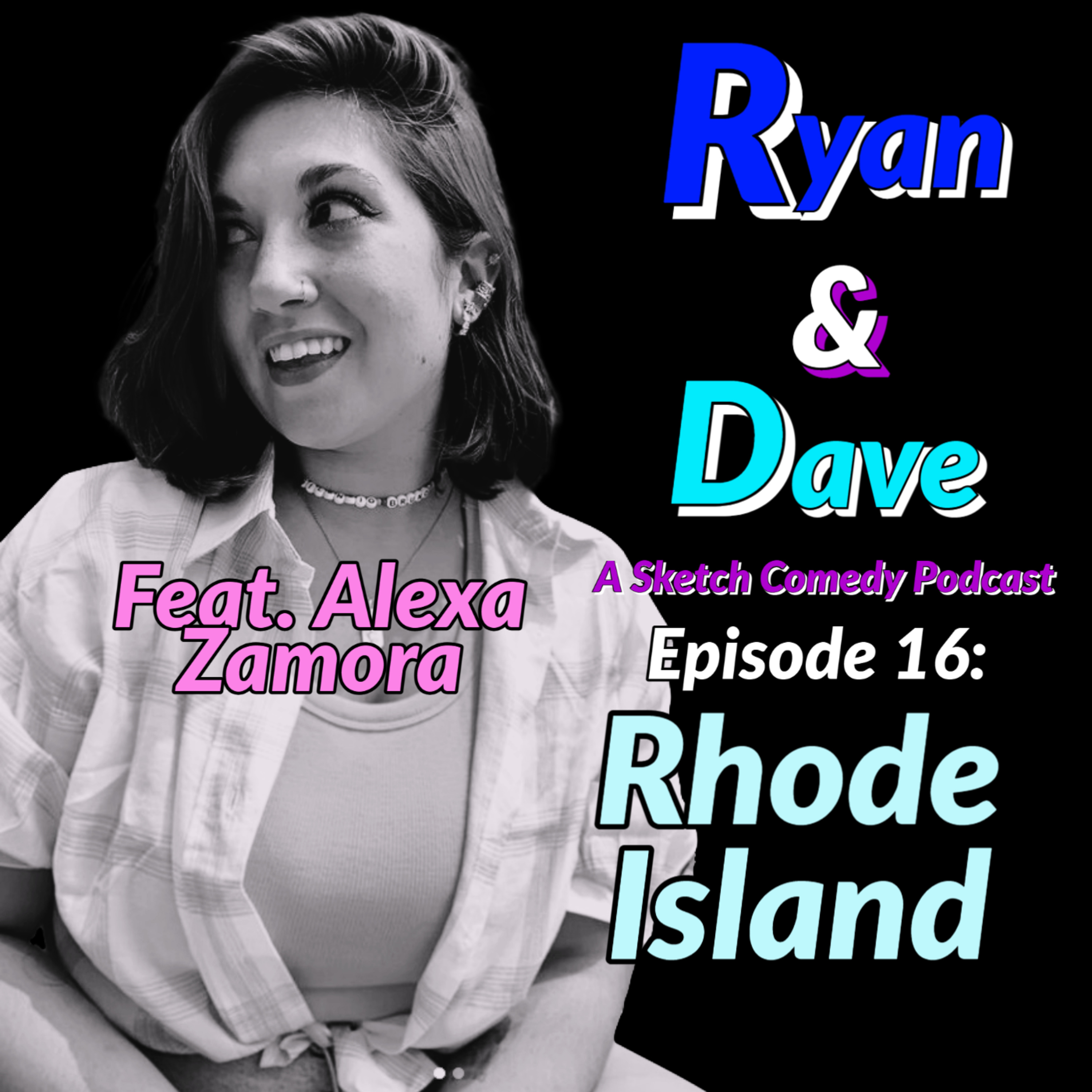 Ryan & Dave: A Sketch Comedy Podcast