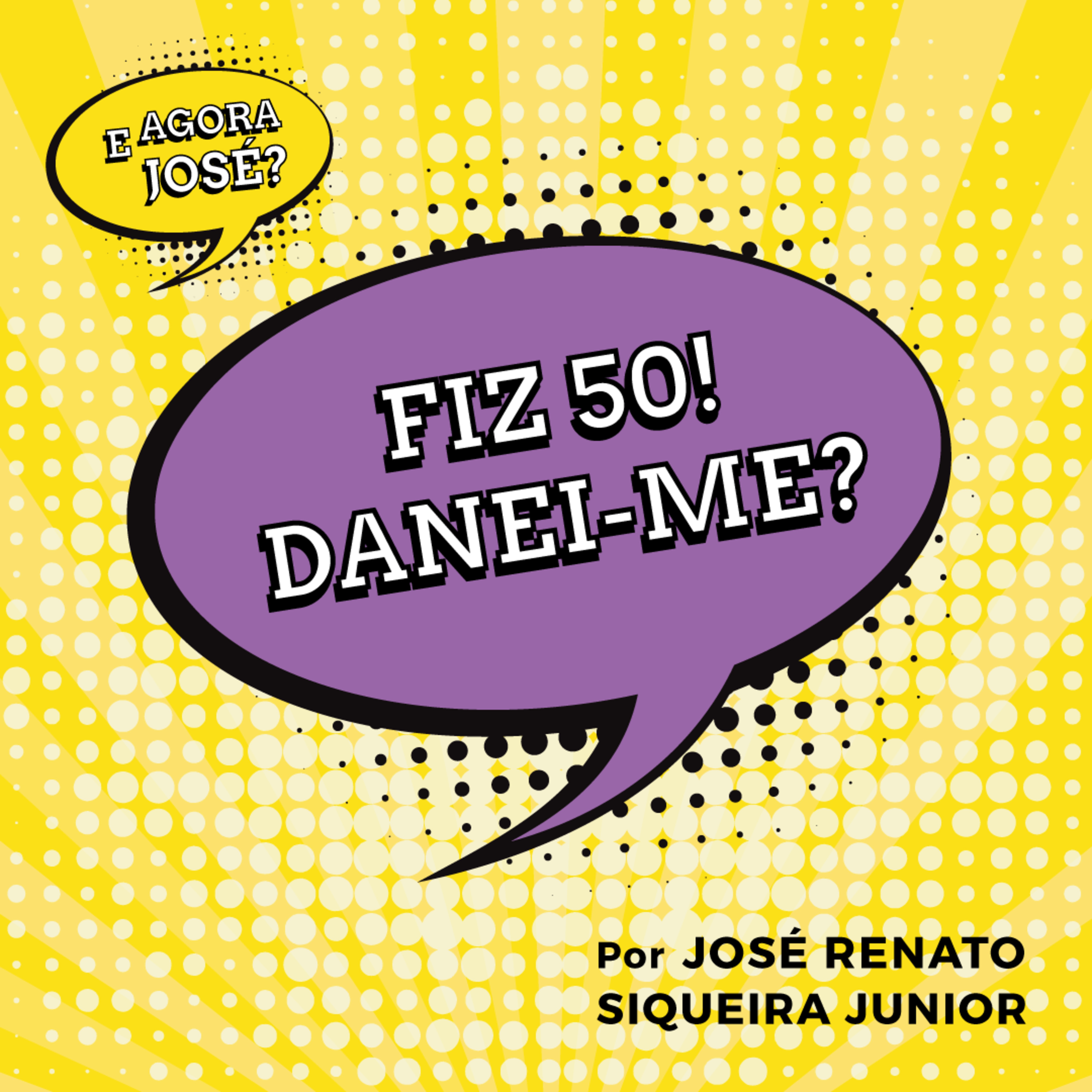 E agora José?