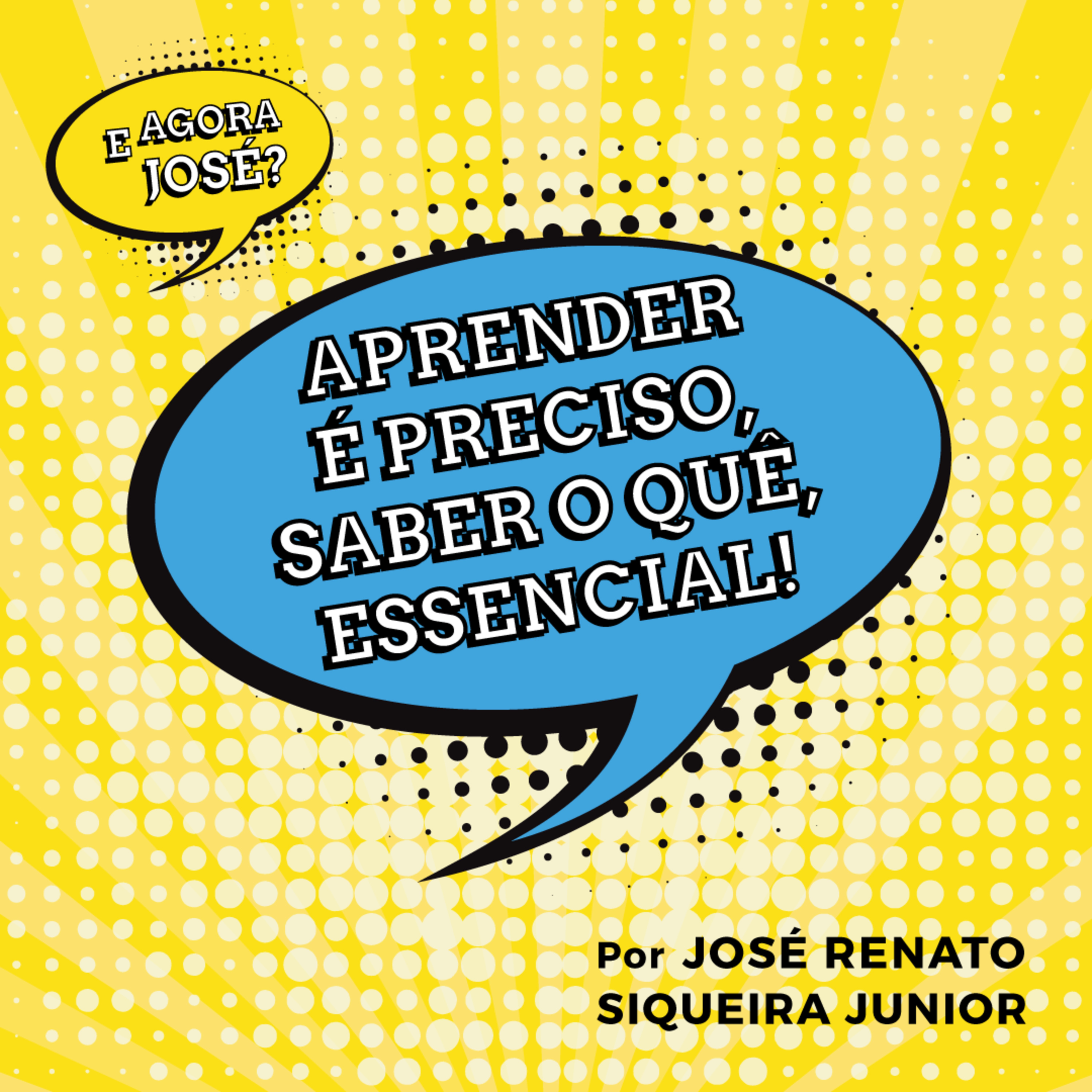 E agora José?