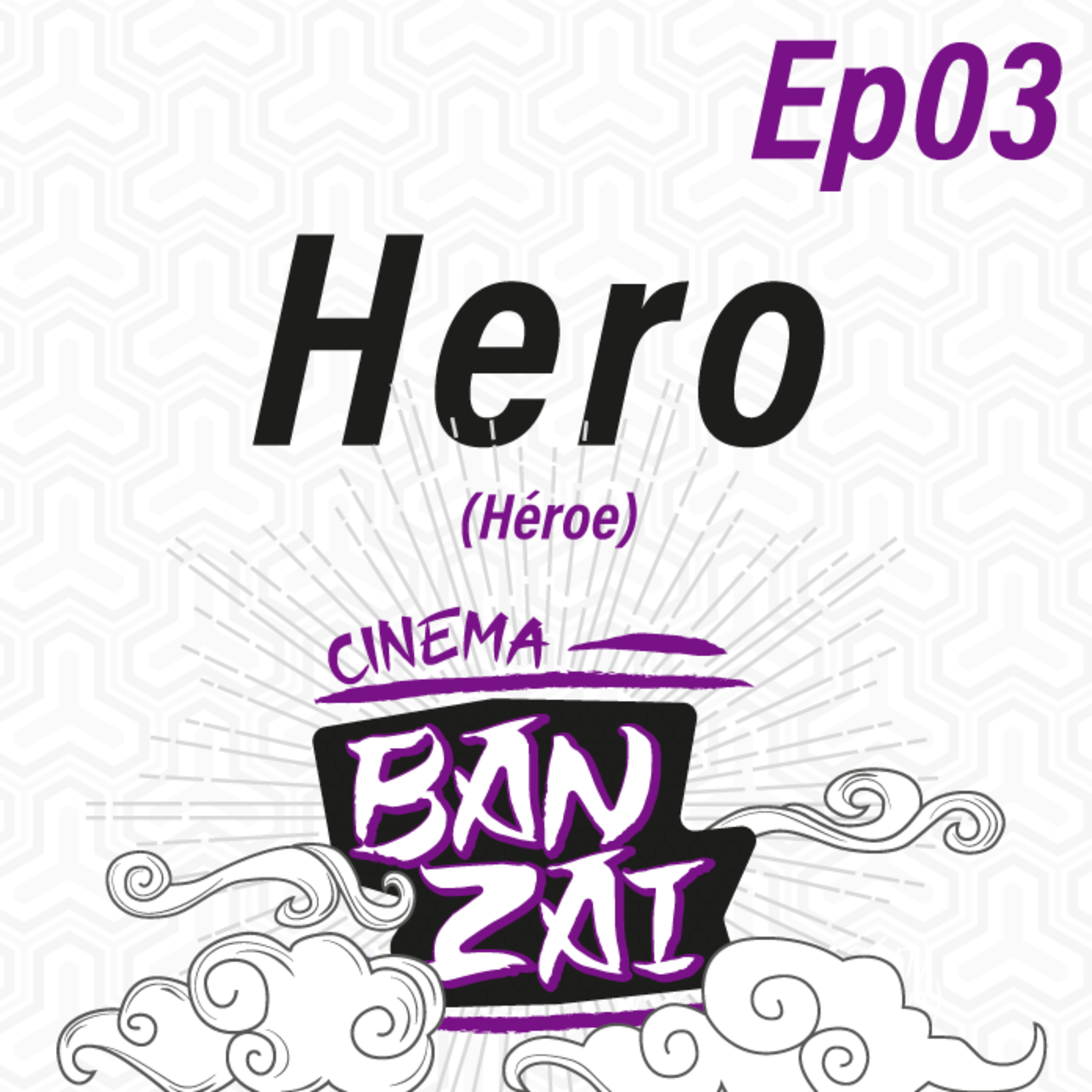 Hero (Héroe) - Episodio 3 episode artwork