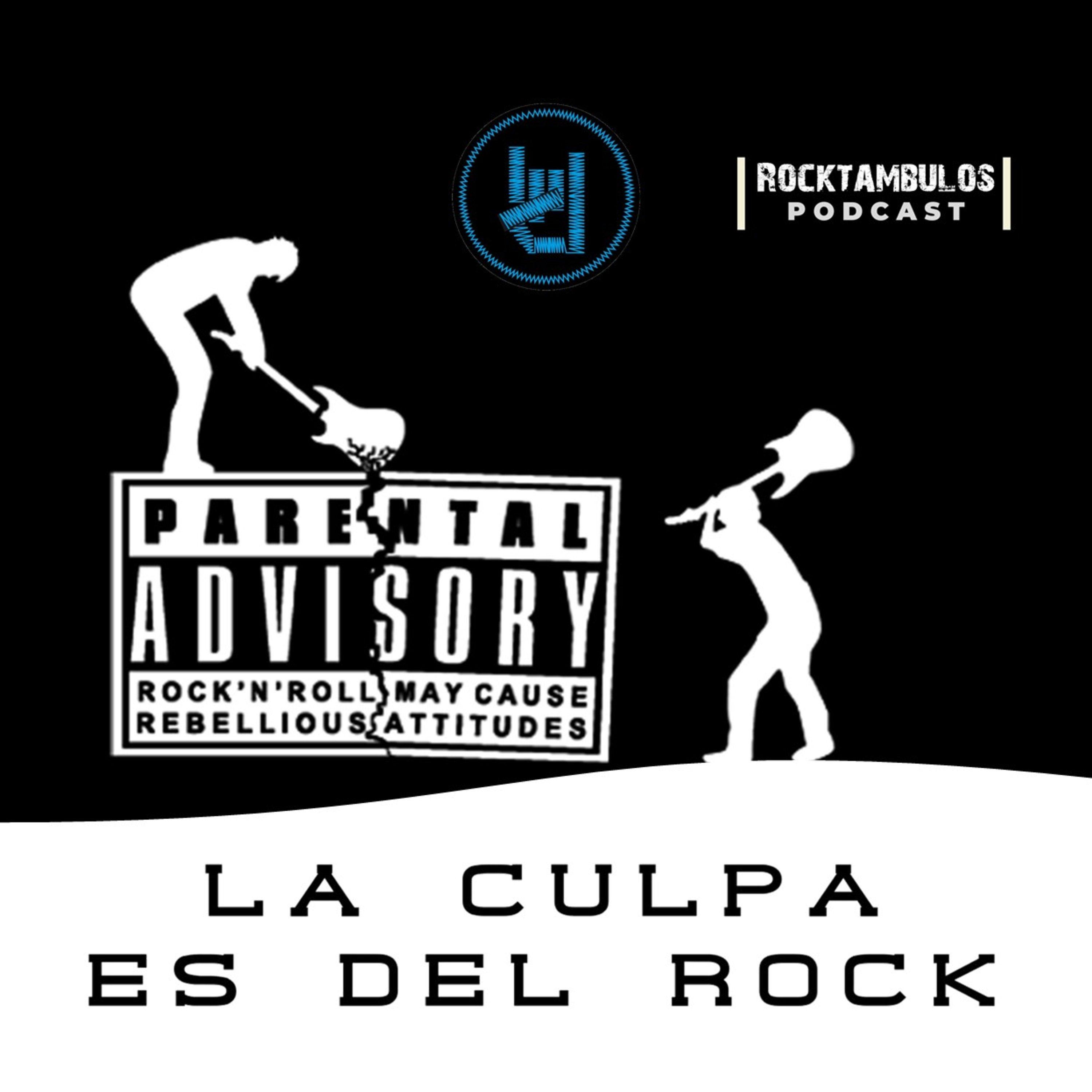 La Culpa es del Rock