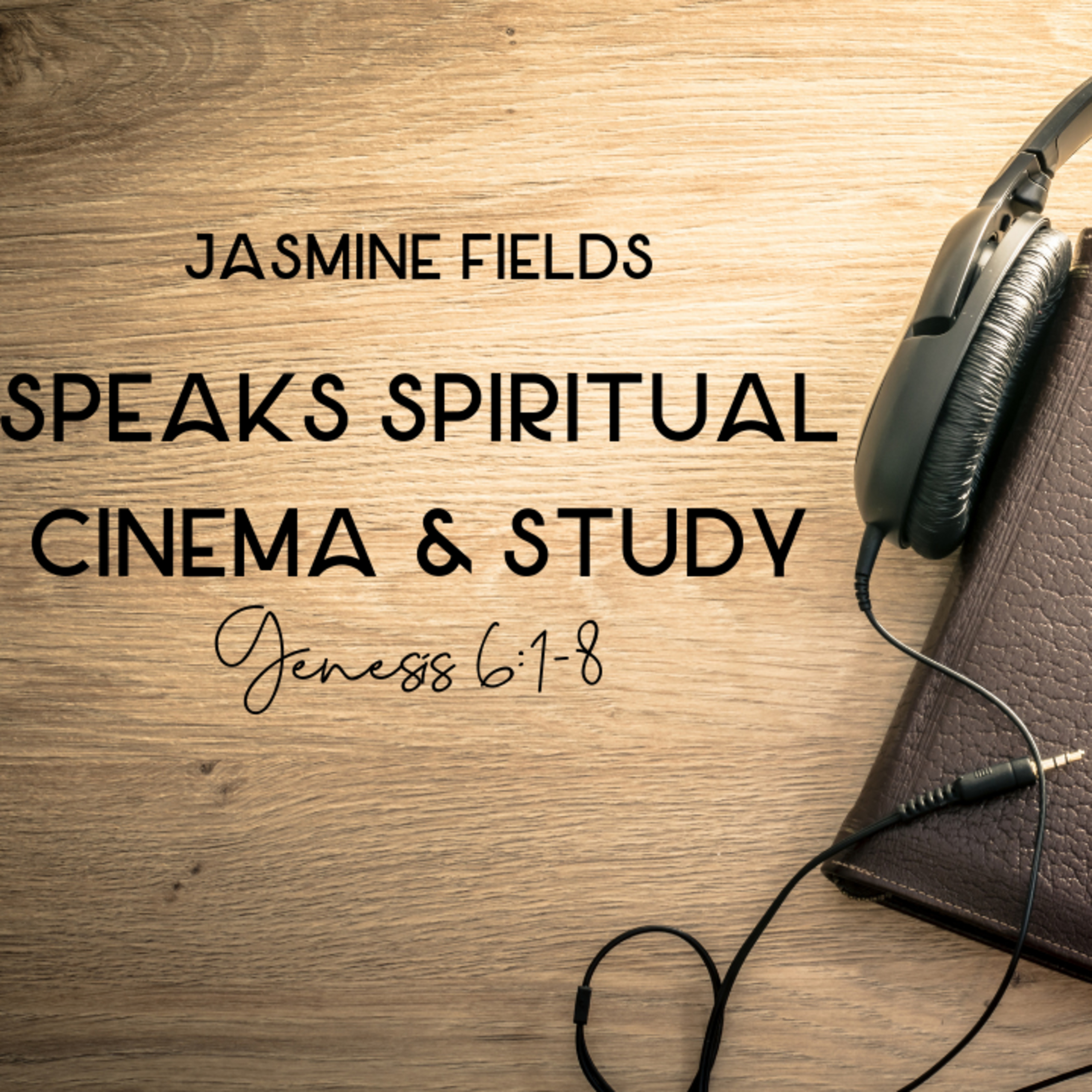 Ep 3: The Wickedness & Judgment of Man