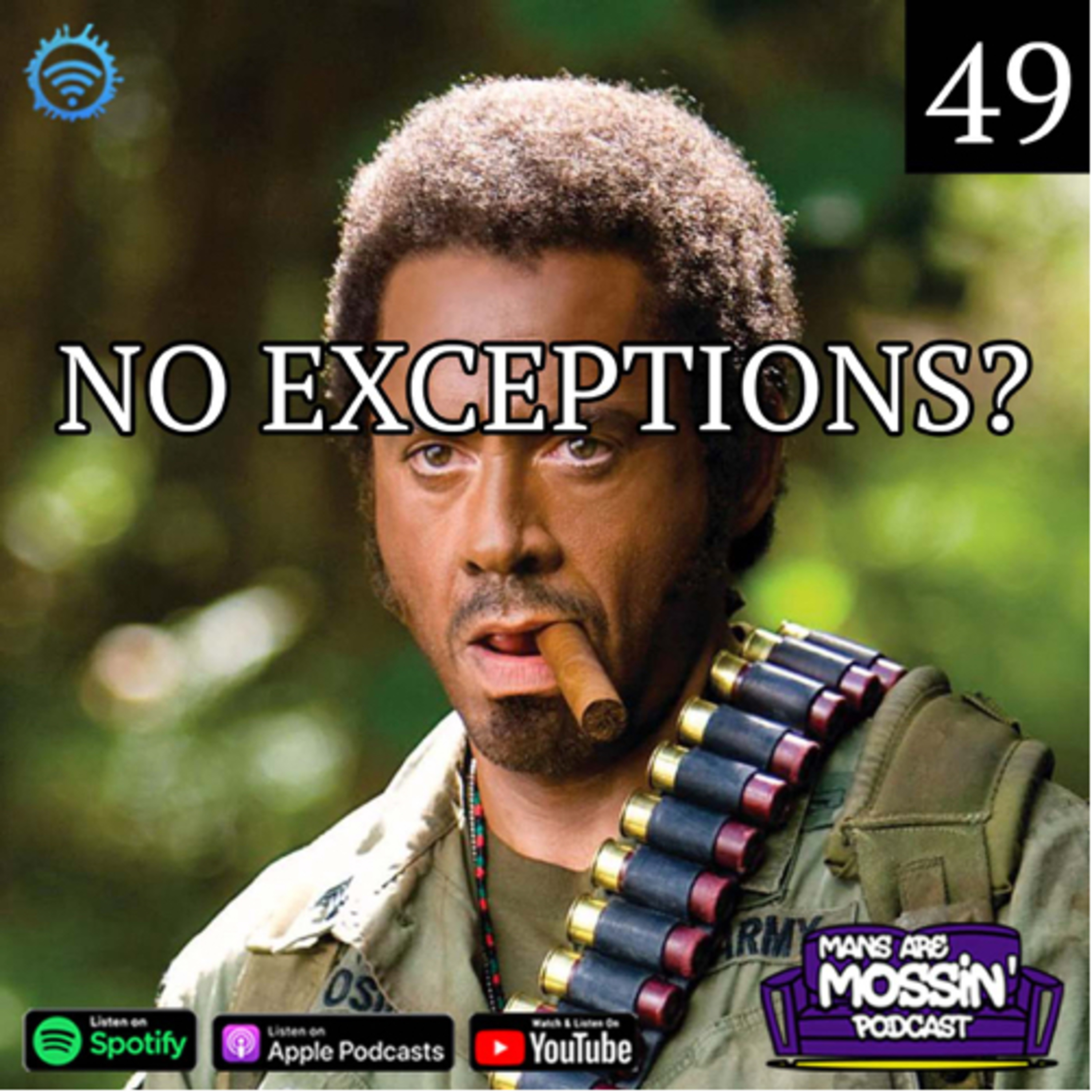 Mans Are Mossin\' Podcast