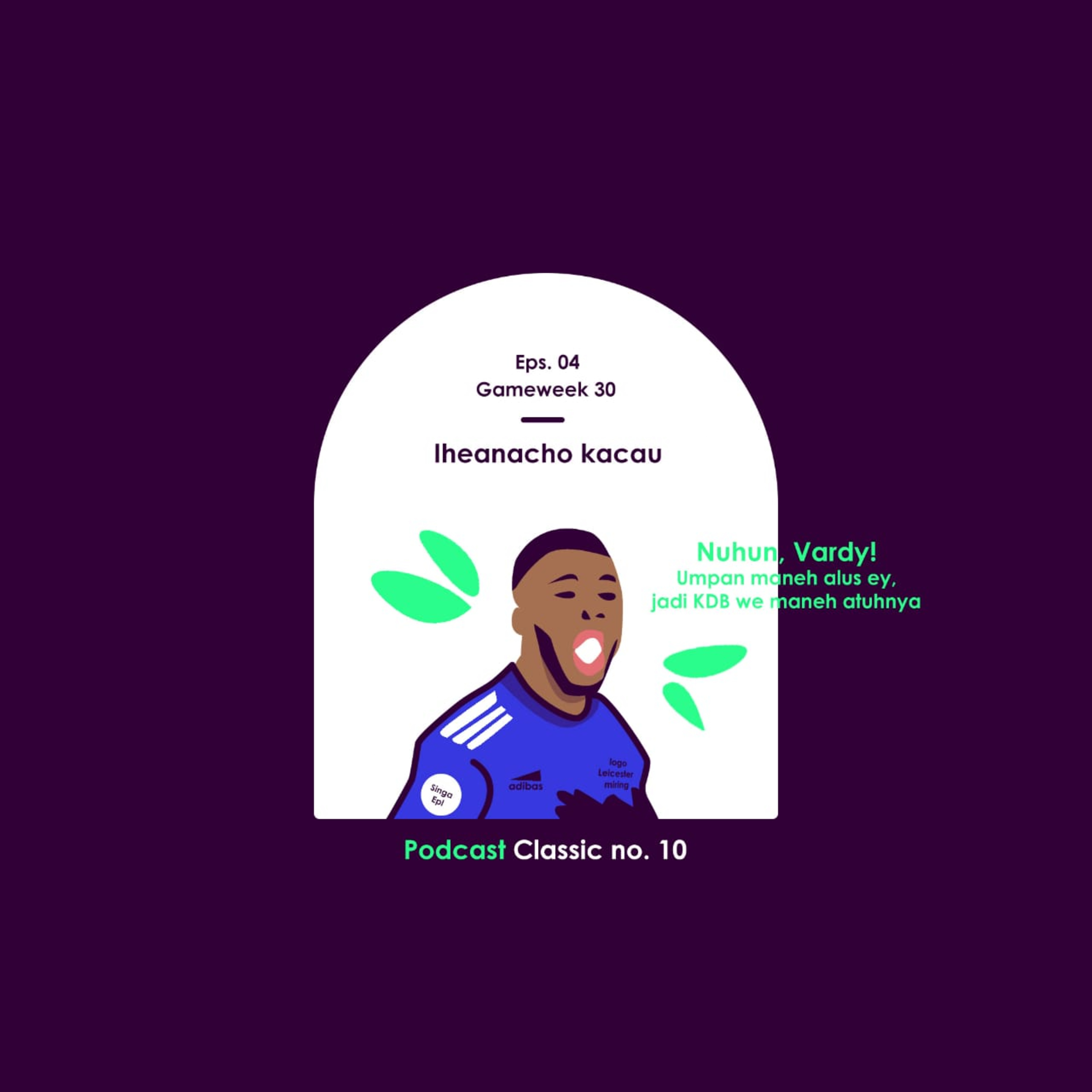 Podcast FPL Classic No. 10