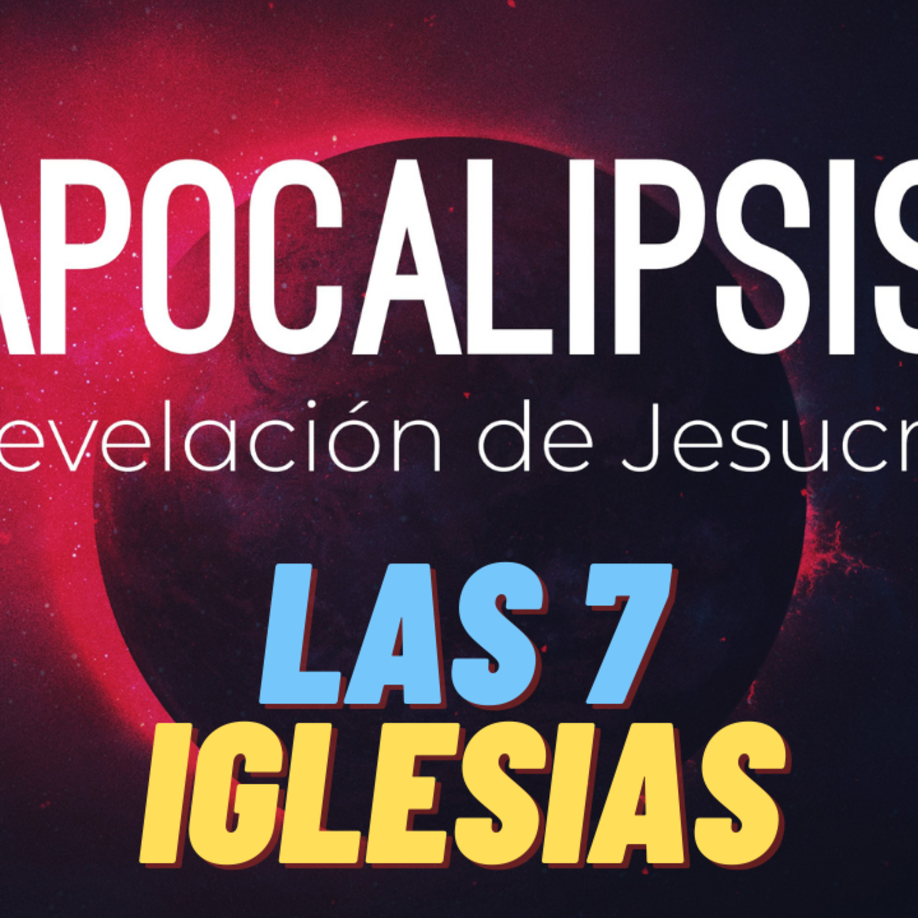Apocalipsis 2-3 - Carta a las siete iglesias episode artwork