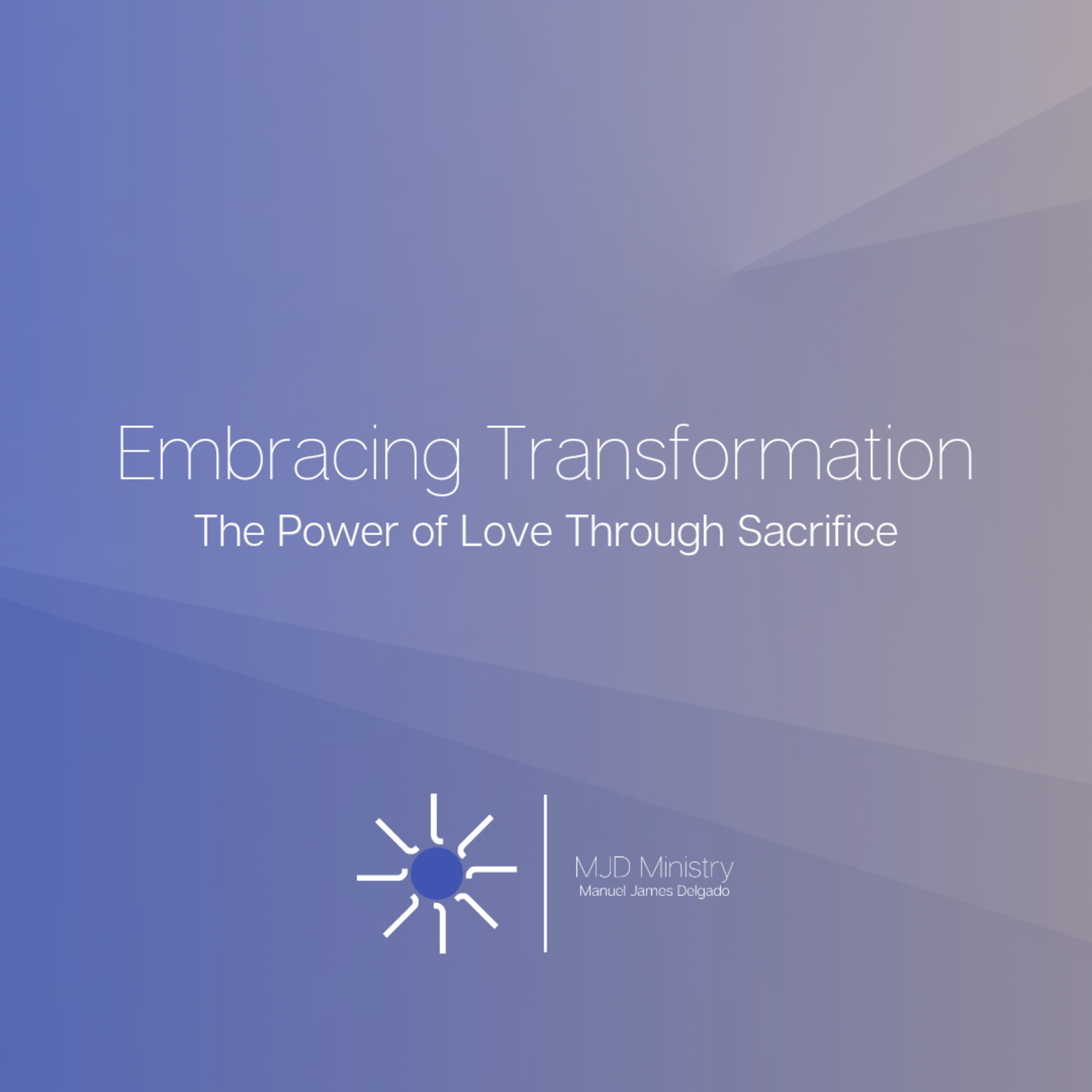 Embracing Transformation  episode artwork