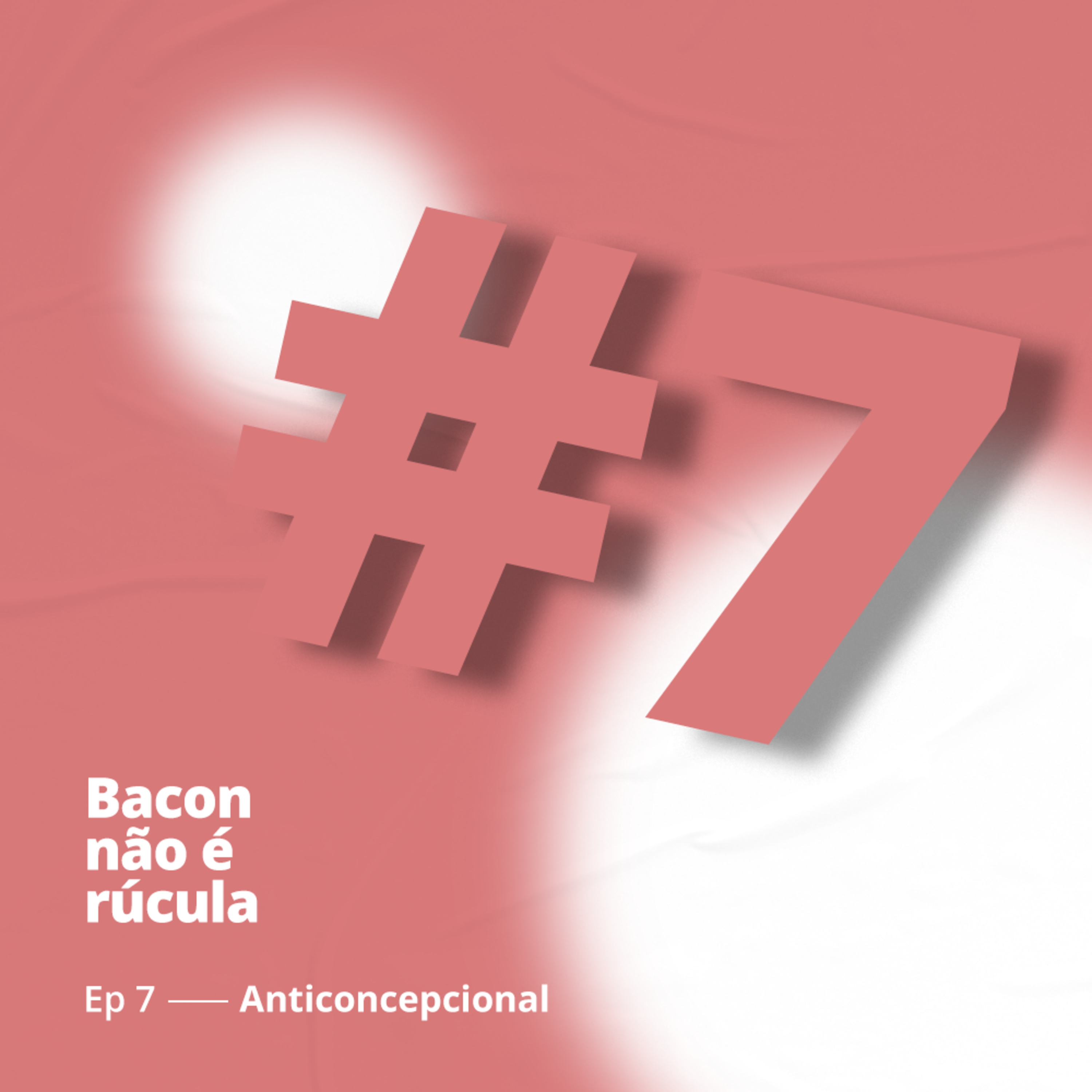 Bacon não é rúcula!