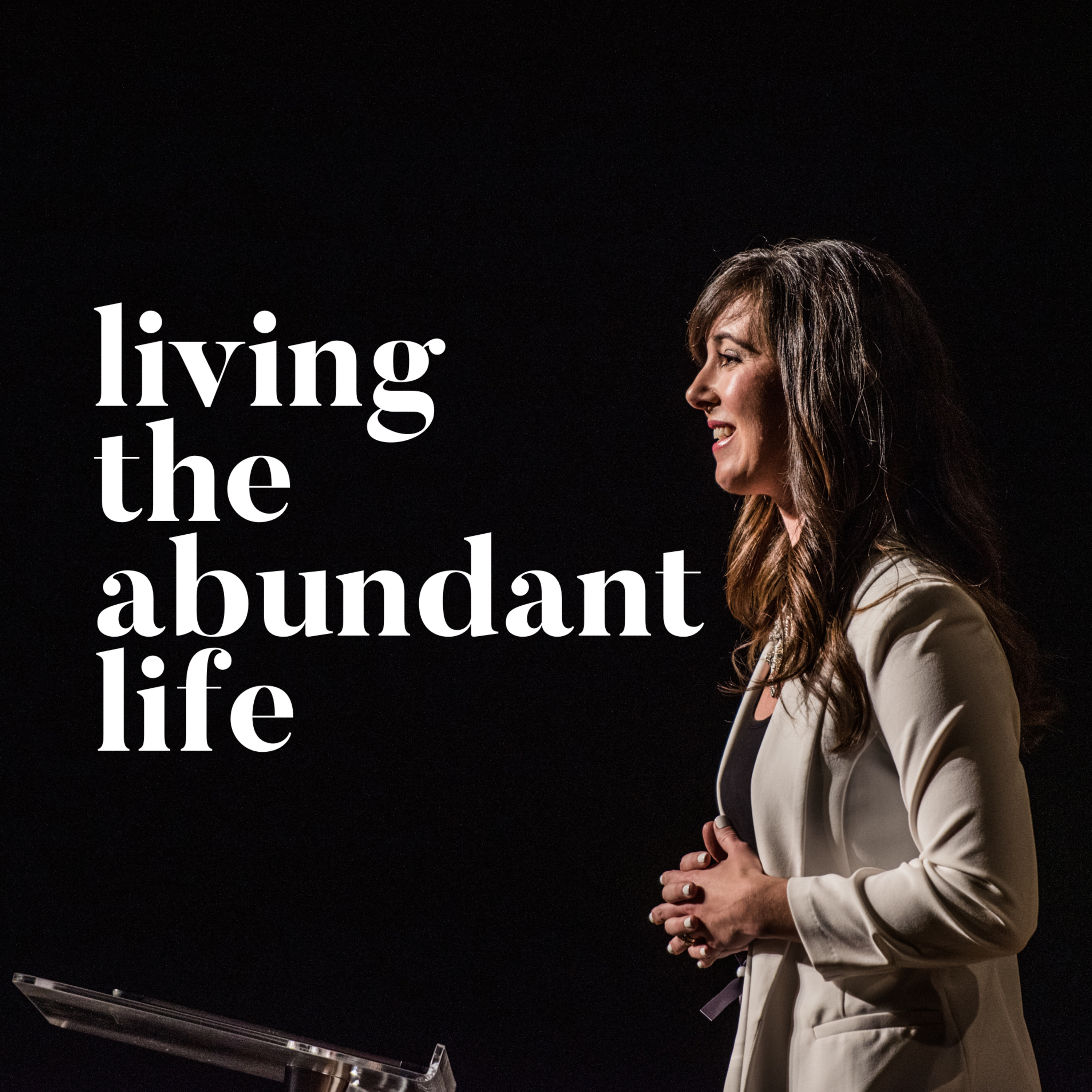 Living The Abundant Life
