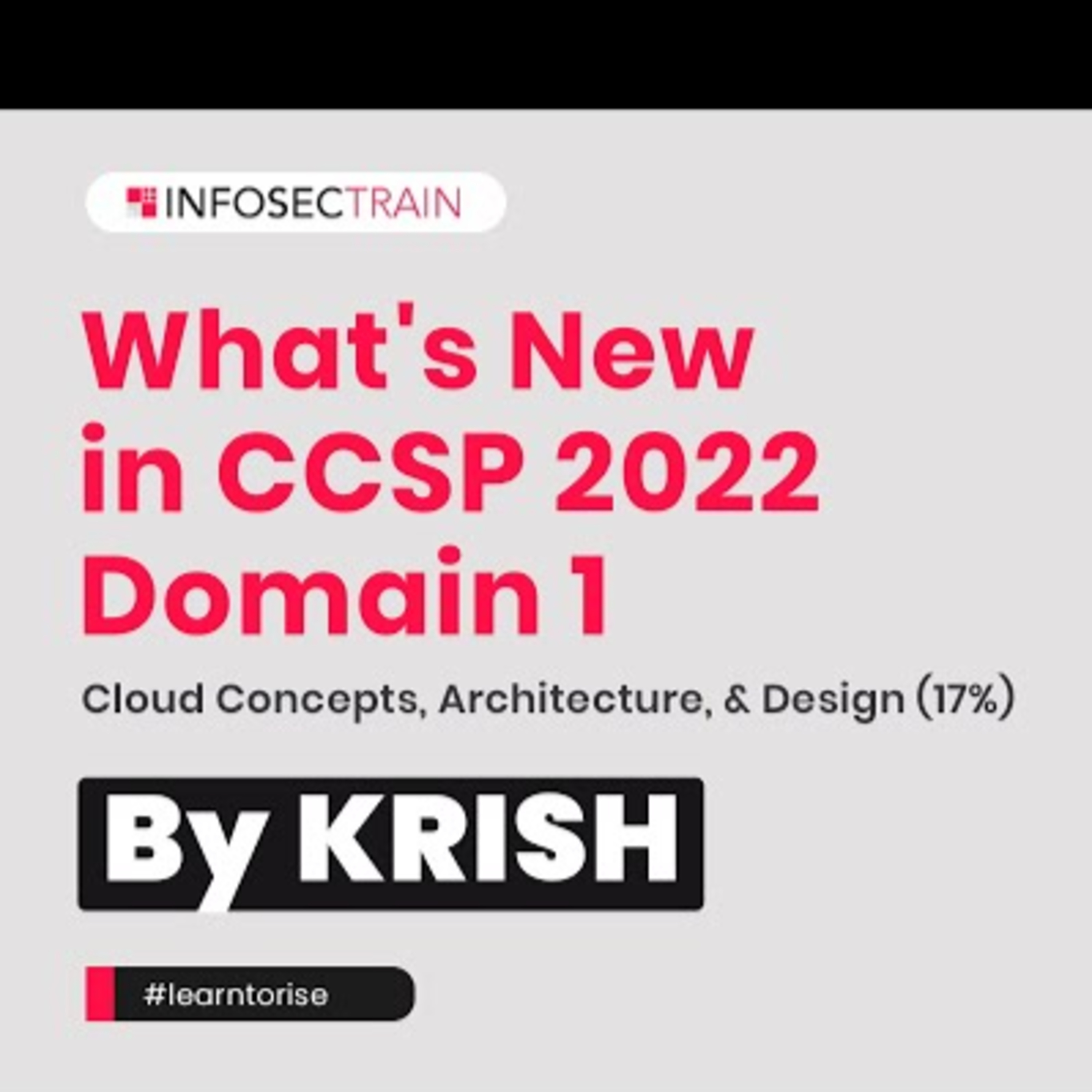 What's New in CCSP 2022 | CCSP Domain 1 Part 1 | Tops tips for CCSP 2022