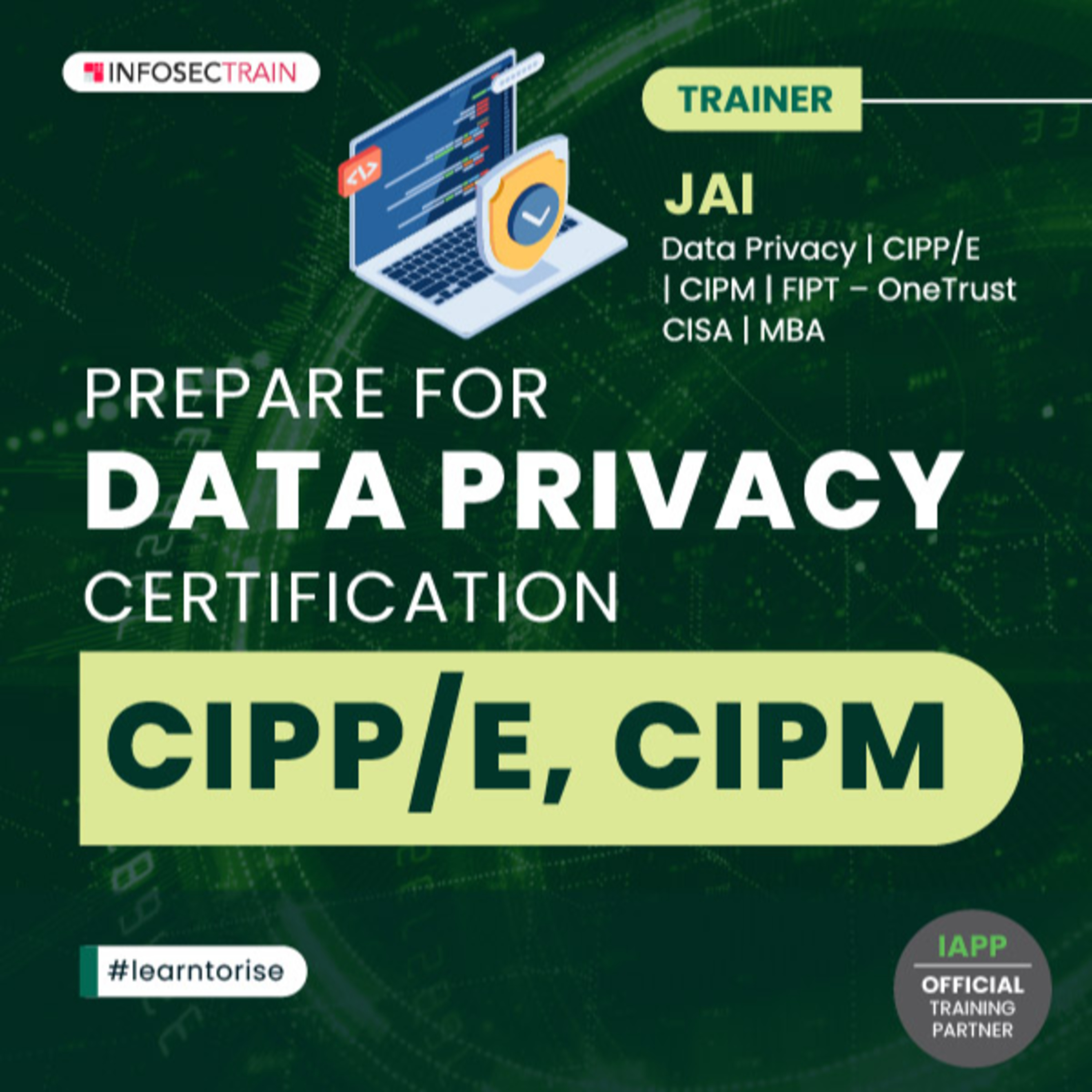 Day 2 - Prepare for Data Privacy | Introduction of IAPP CIPP/e and CIPM | European Privacy