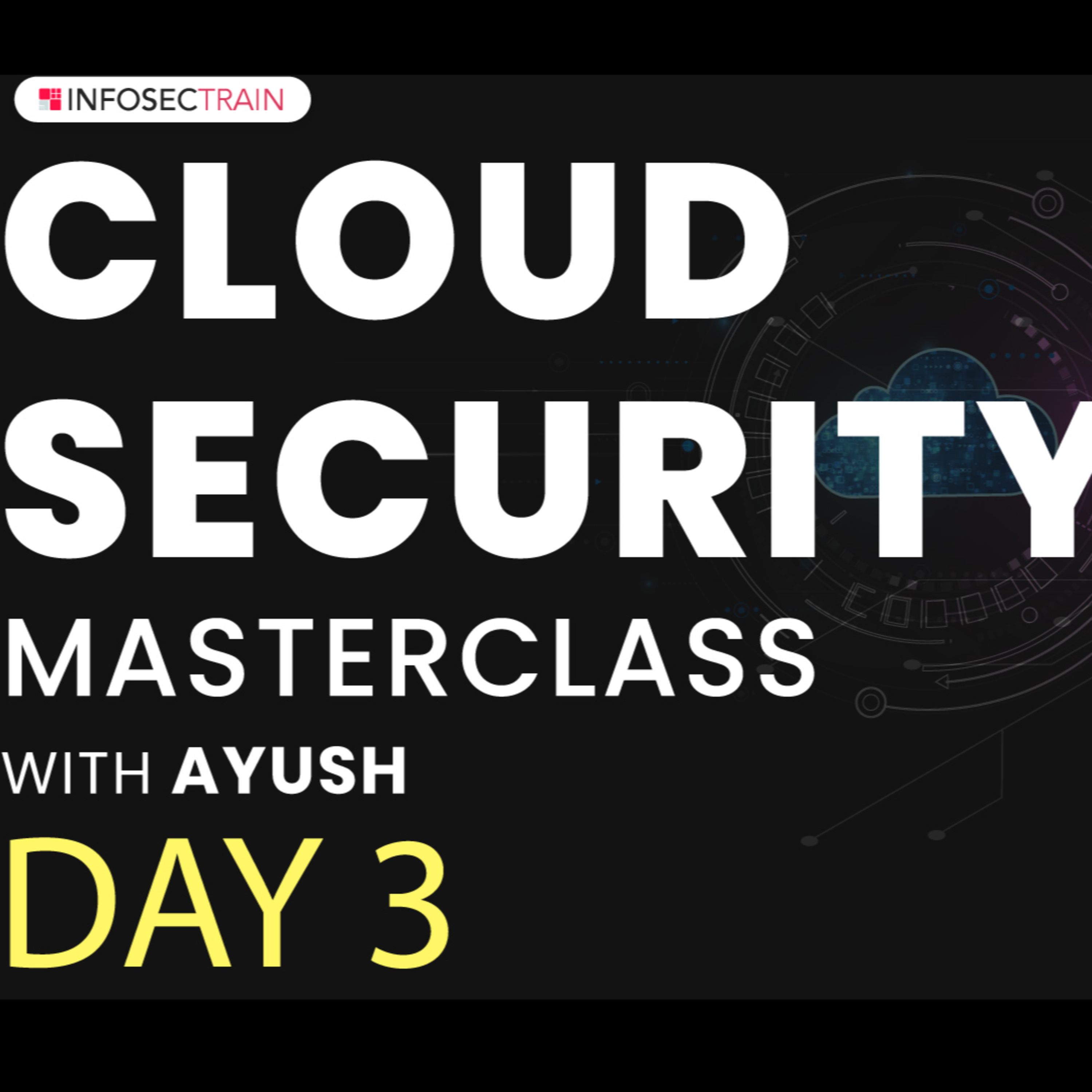 Day 3 Cloud Security Masterclass | Encryption and Key Management in Cloud | InfosecTrain