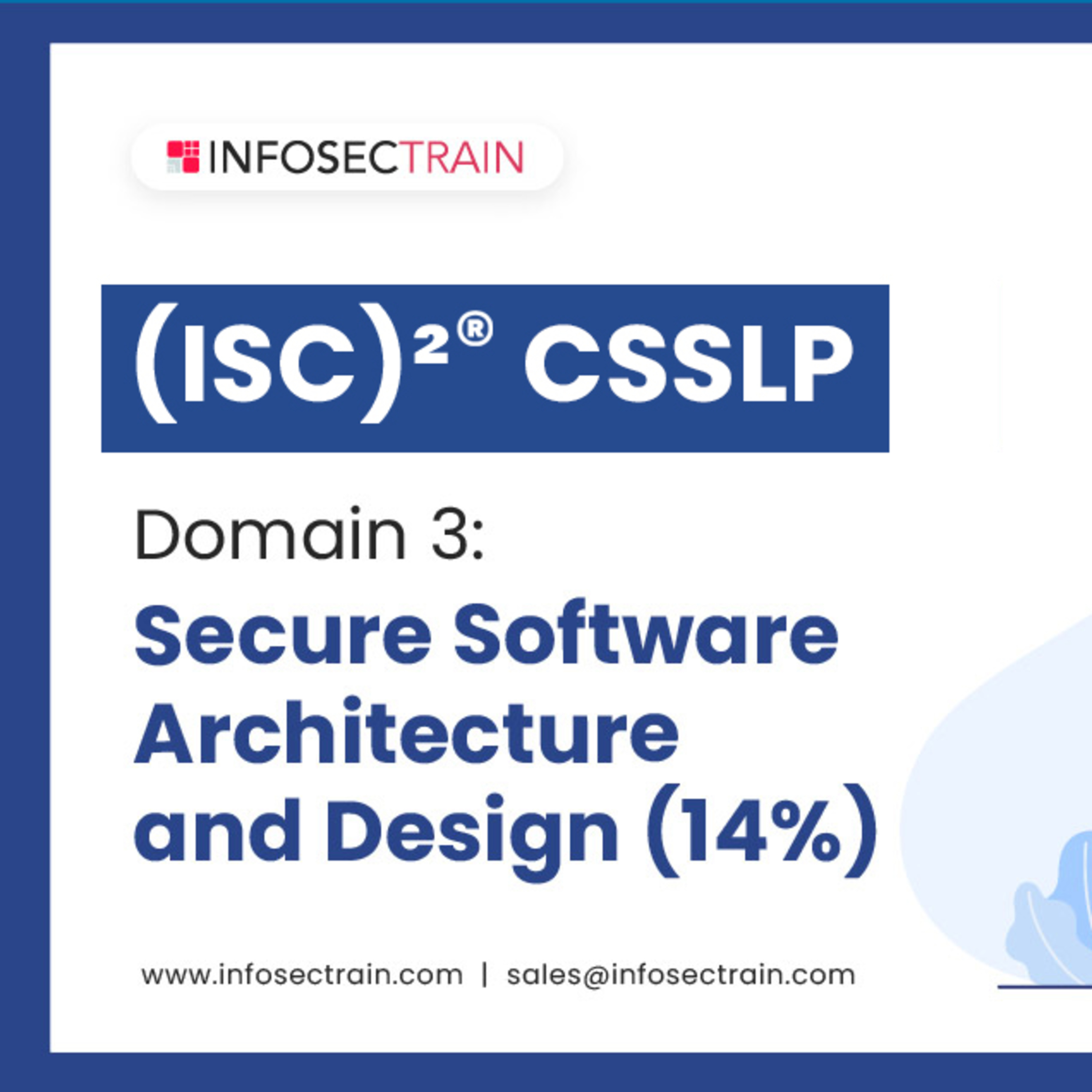 (ISC)² ® CSSLP Domain 3: Secure Software Architecture and Design episode artwork