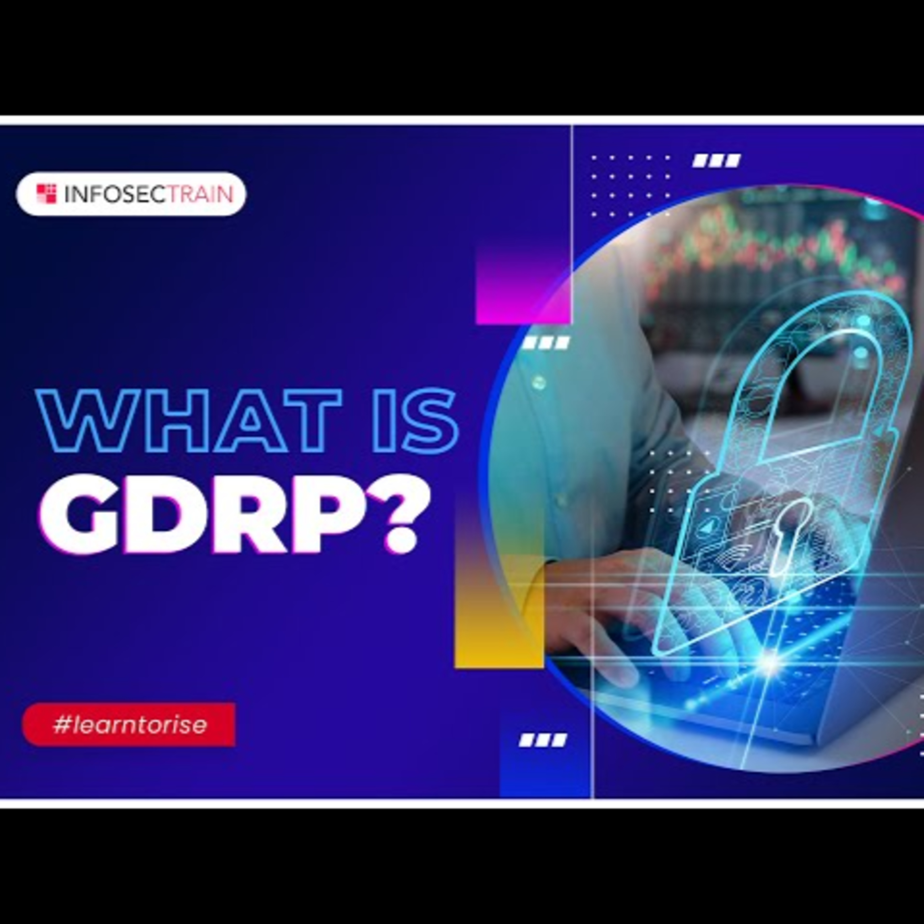 What Is GDPR? | Introduction to US Privacy Laws | InfosecTrain episode artwork