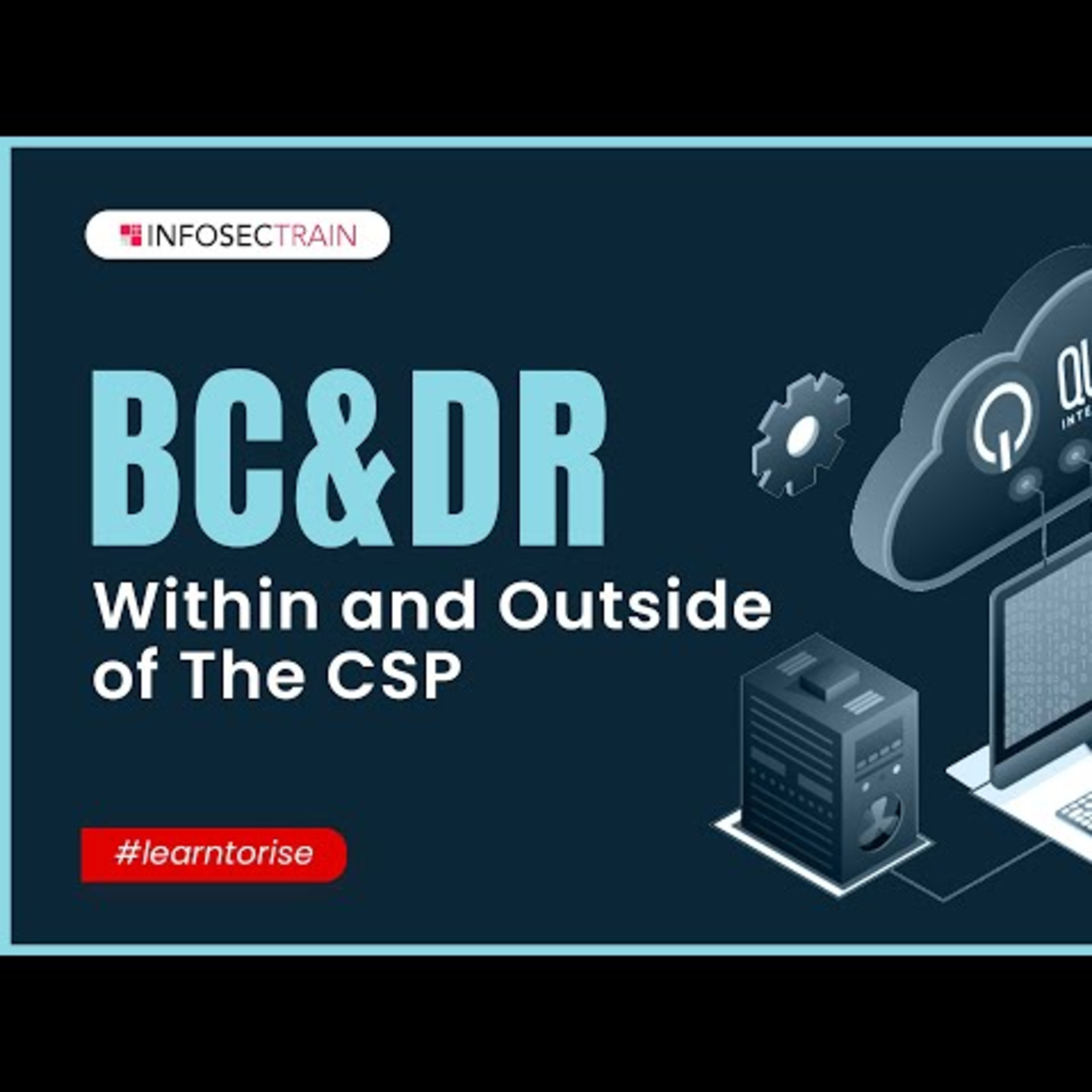 BC&DR Within and Outside of The CSP | Business Continuity and Disaster Recovery (BCDR) Solution