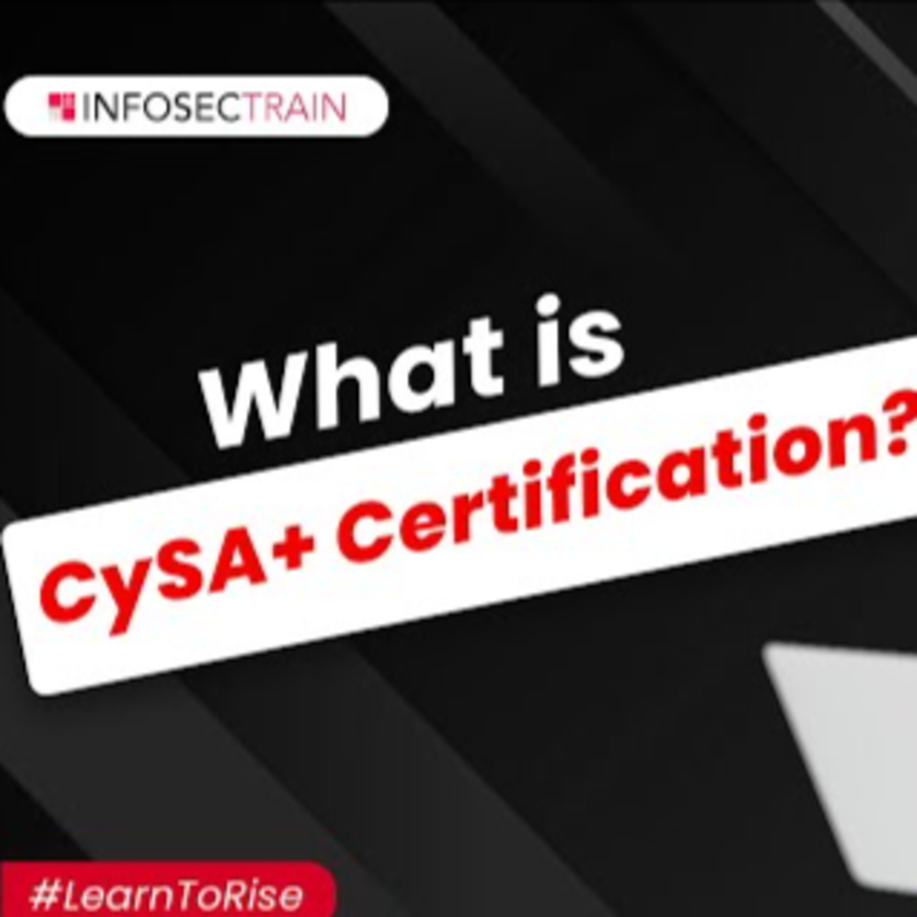 What is CYSA+ Certification? | Cybersecurity Analyst+ | CompTIA CySA+ episode artwork