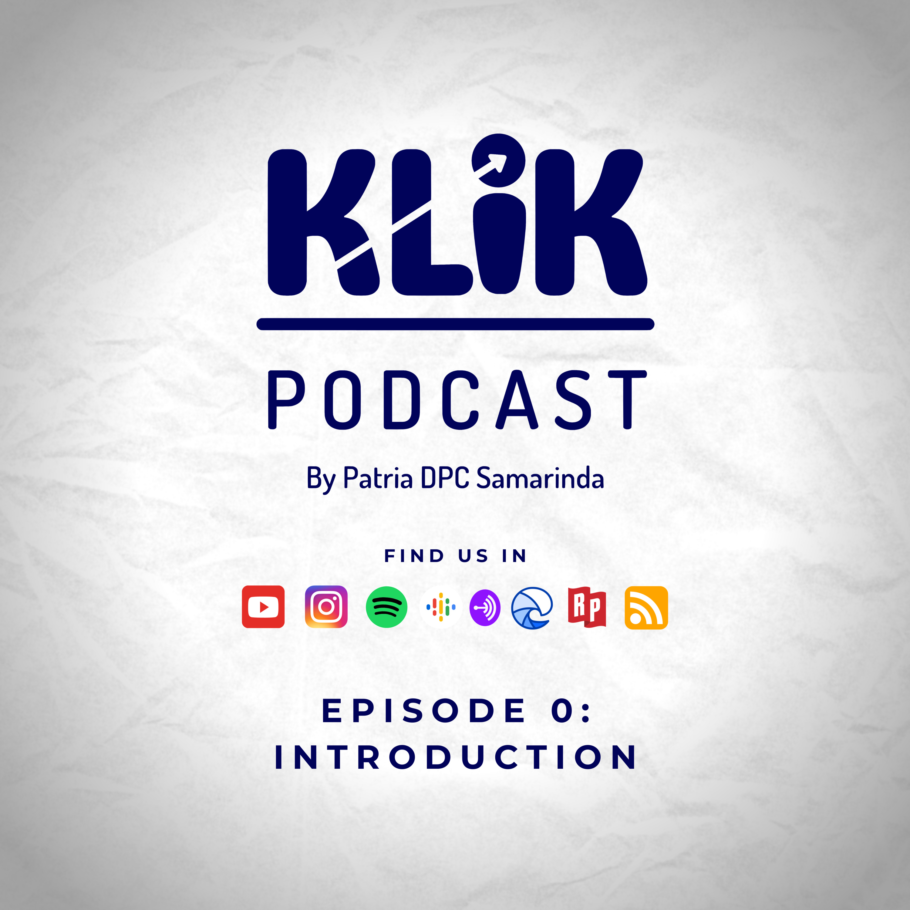 KLIK Podcast @Patria DPC Samarinda