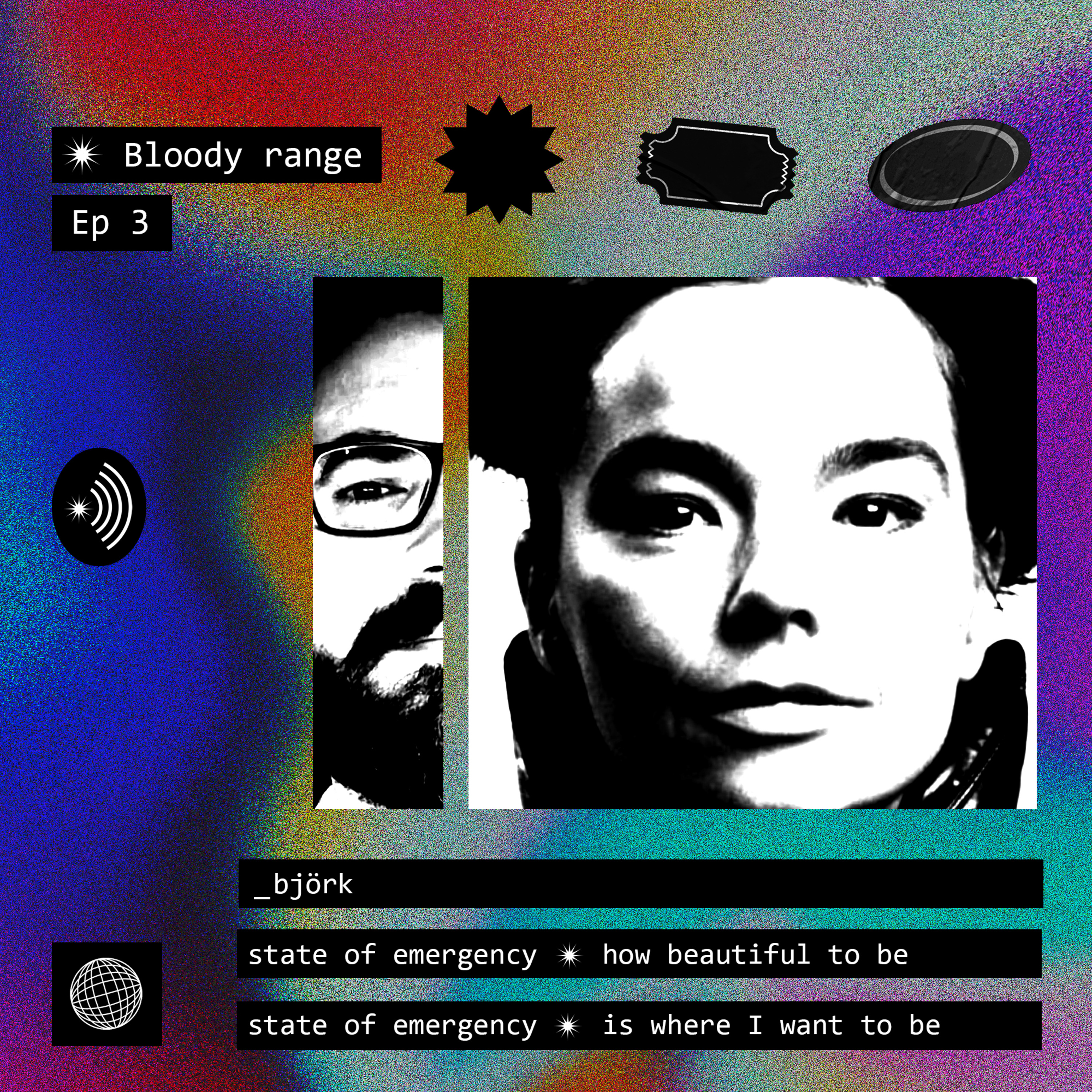 BLOODY RANGE_EP3_BJöRK_with_VALERIO episode artwork