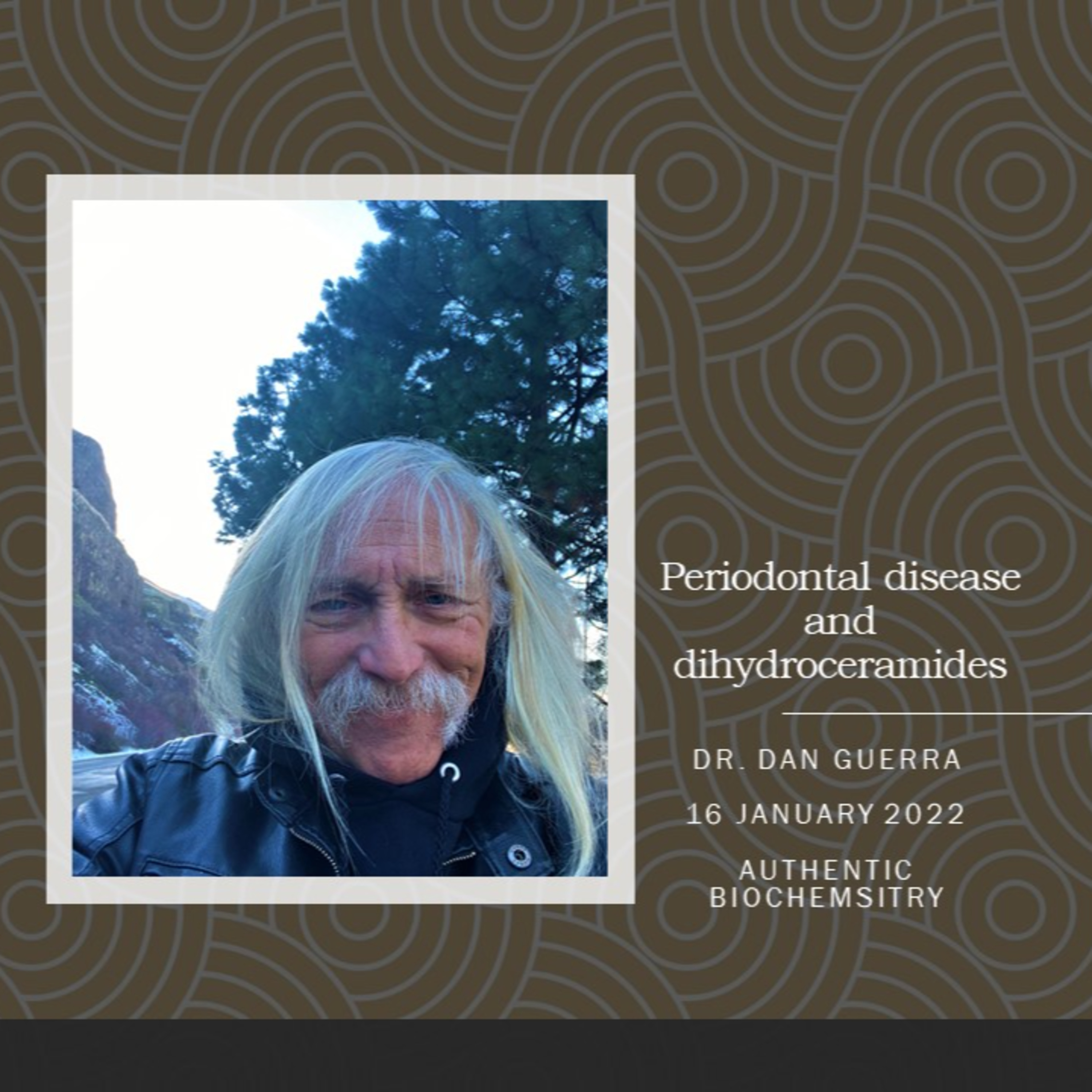Porphyria gingivalis derived dihydroceramides and serine dipeptide lipids secretion induce periodontitis and systemic hyperinflammation as associated with obesity and high sucrose diet. DJGPhD.16.1.22