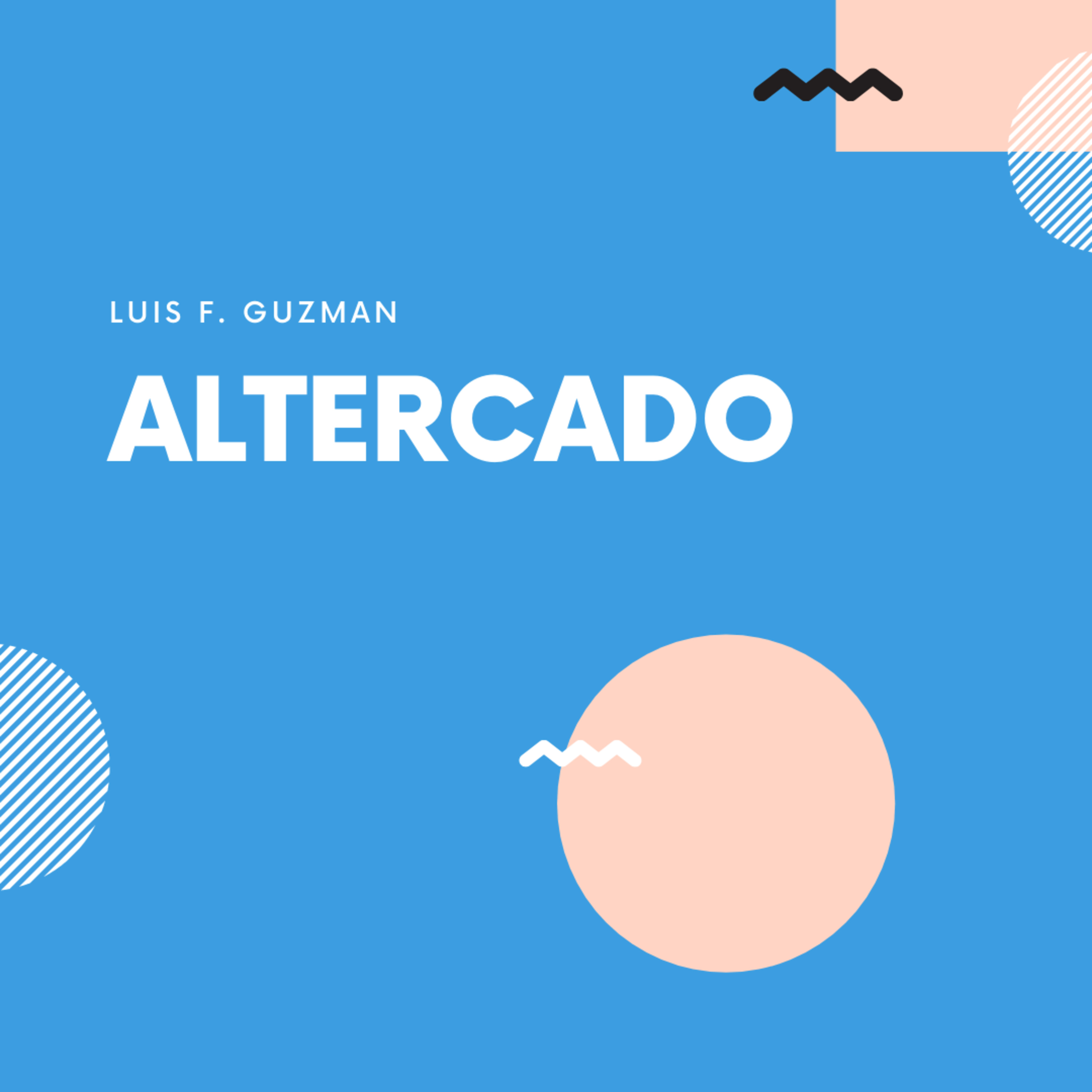 Audiolibro: Altercado - Luis F. Guzman