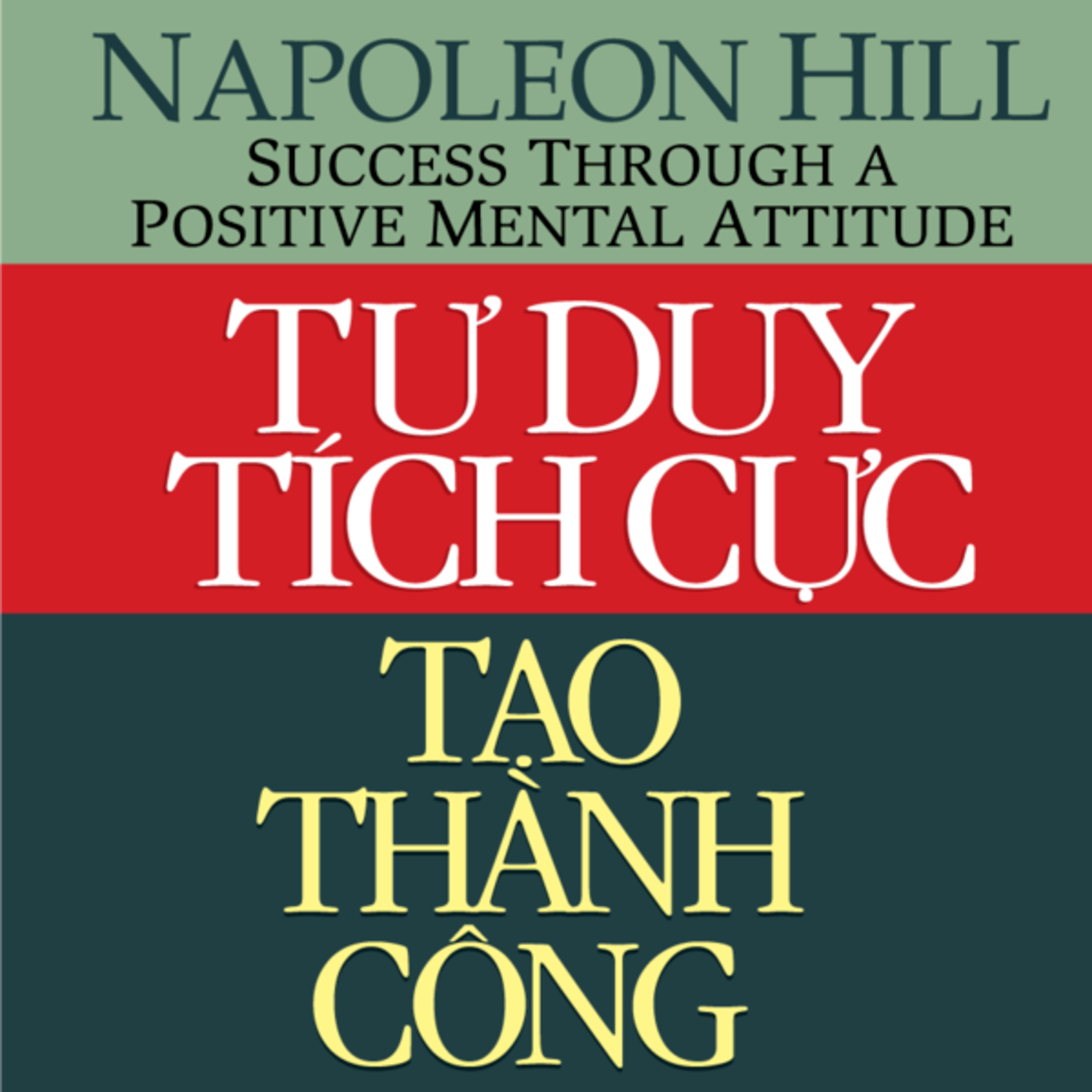 Tư duy tích cực tạo thành công - Napoleon Hill - Nghe trọn bộ Sách nói tại Voiz FM (voiz.vn/download) episode artwork