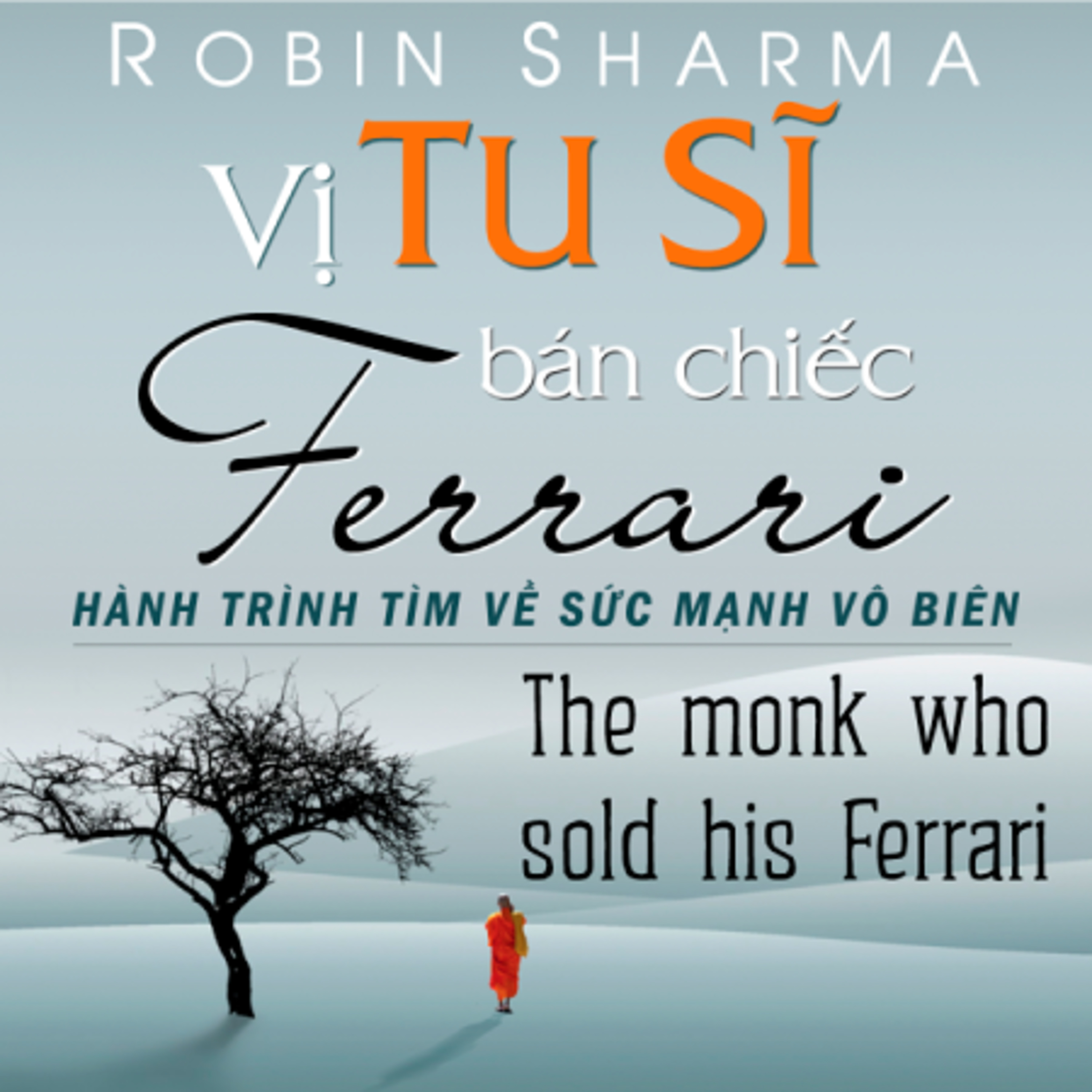 Vị Tu Sĩ Bán Chiếc Ferrari - Robin Sharma - Nghe trọn bộ Sách nói tại Voiz FM (voiz.vn/download)  episode artwork