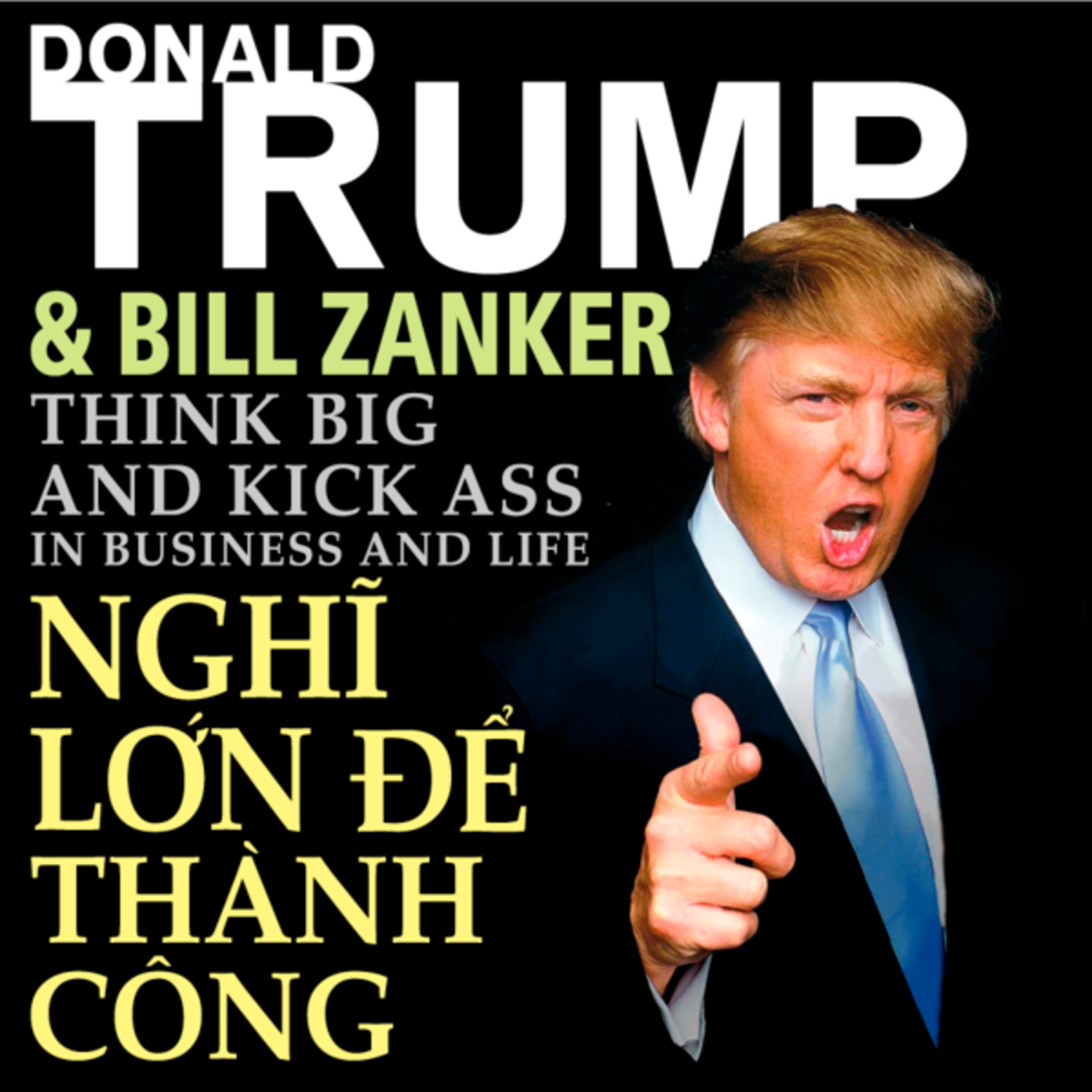Nghĩ Lớn Để Thành Công - Donald Trump - Nghe trọn bộ Sách nói tại Voiz FM (voiz.vn/download) episode artwork