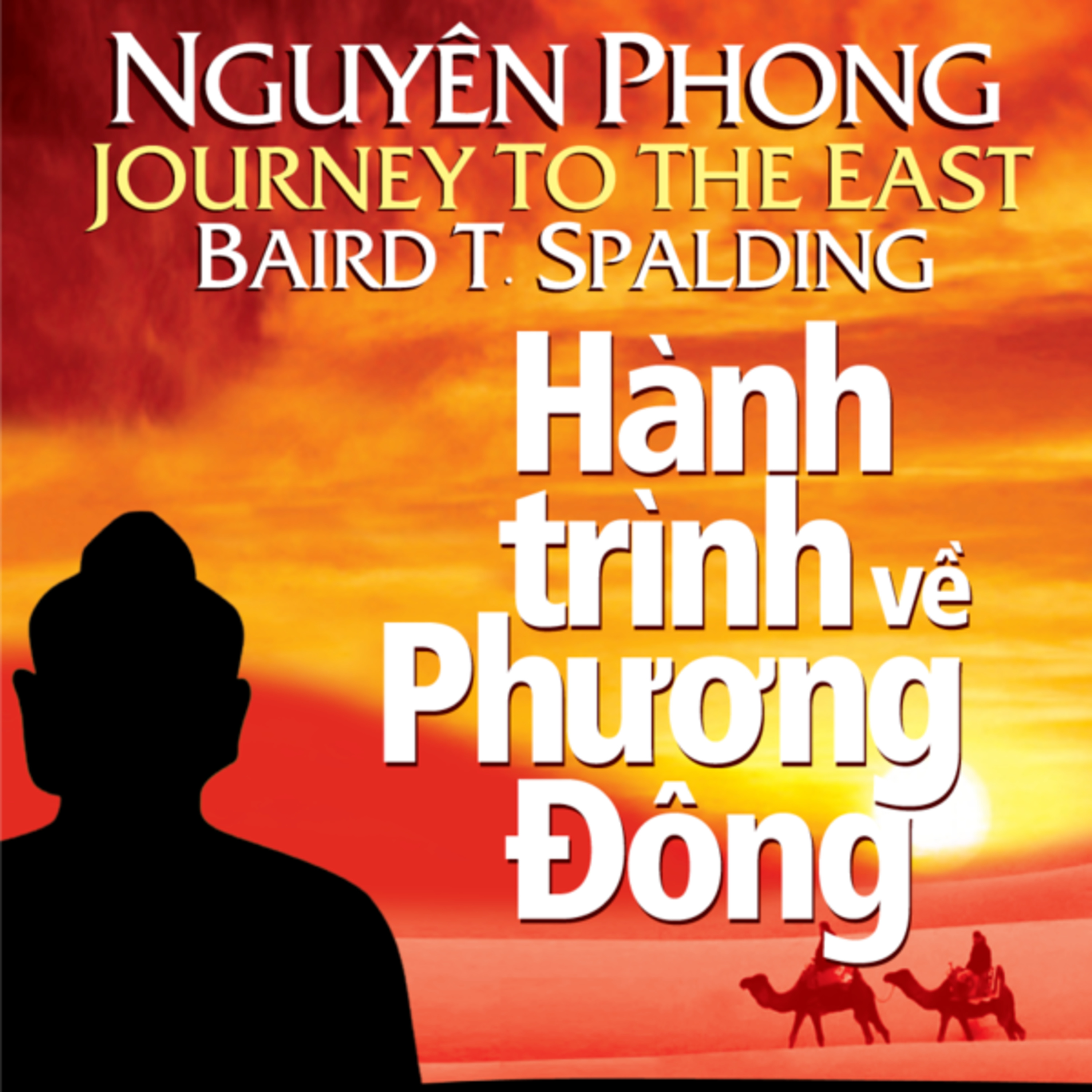 Hành Trình Về Phương Đông - Nguyên Phong - Nghe trọn bộ Sách nói tại Voiz FM (voiz.vn/download) episode artwork
