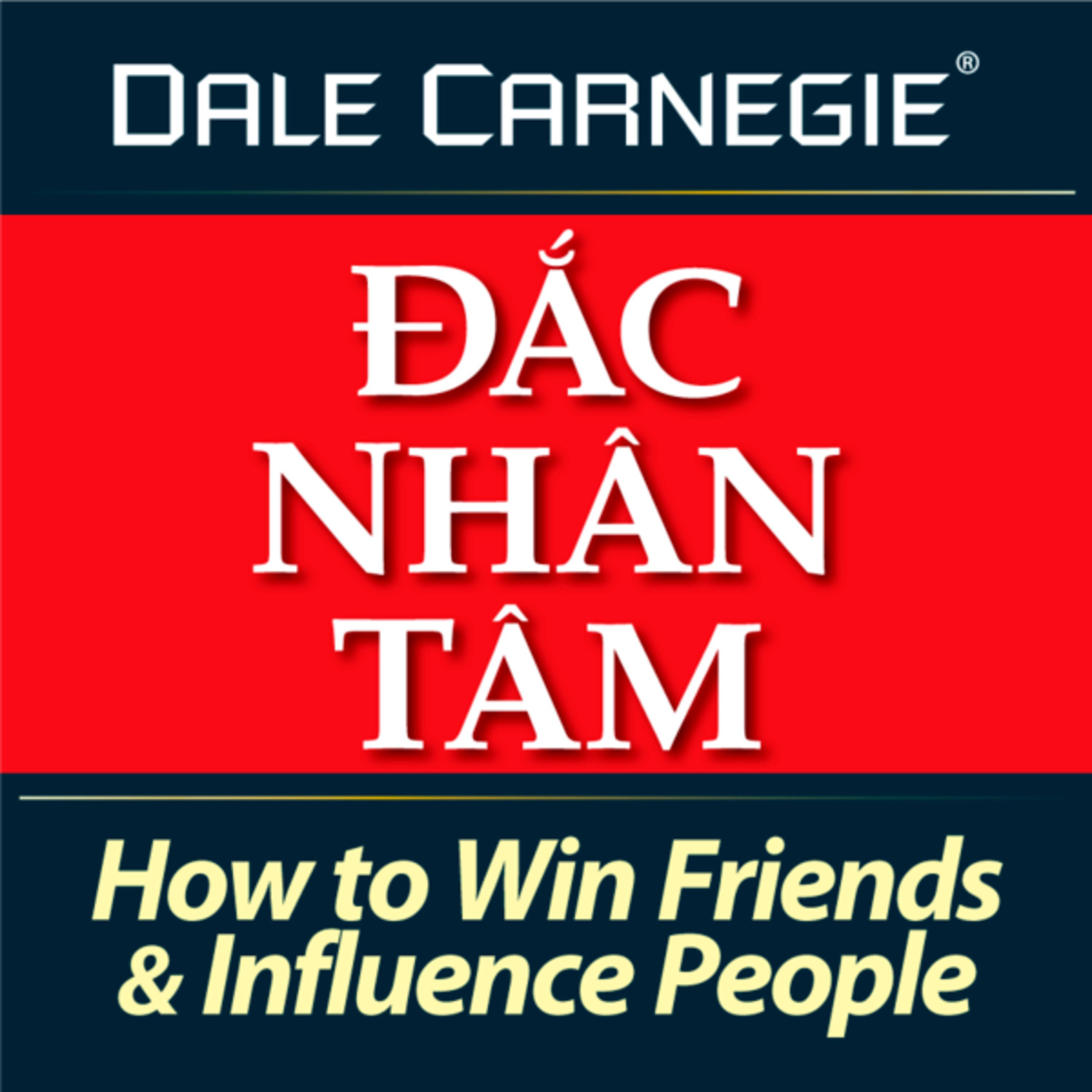 Đắc Nhân Tâm - Dale Carnegie - Nghe trọn bộ Sách nói tại Voiz FM (voiz.vn/download) episode artwork