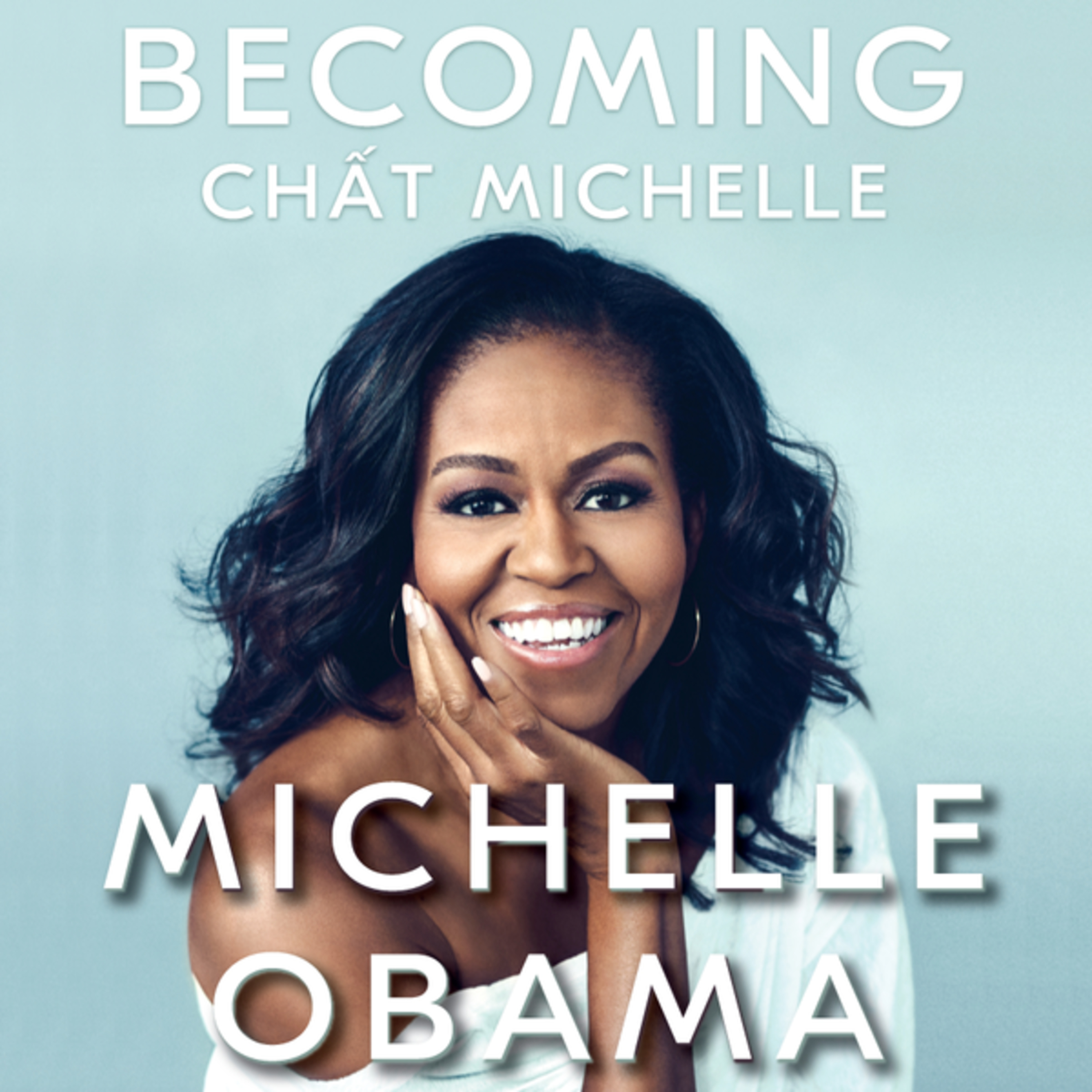 Chất Michelle Obama - Nghe trọn bộ Sách nói tại Voiz FM (voiz.vn/download) episode artwork