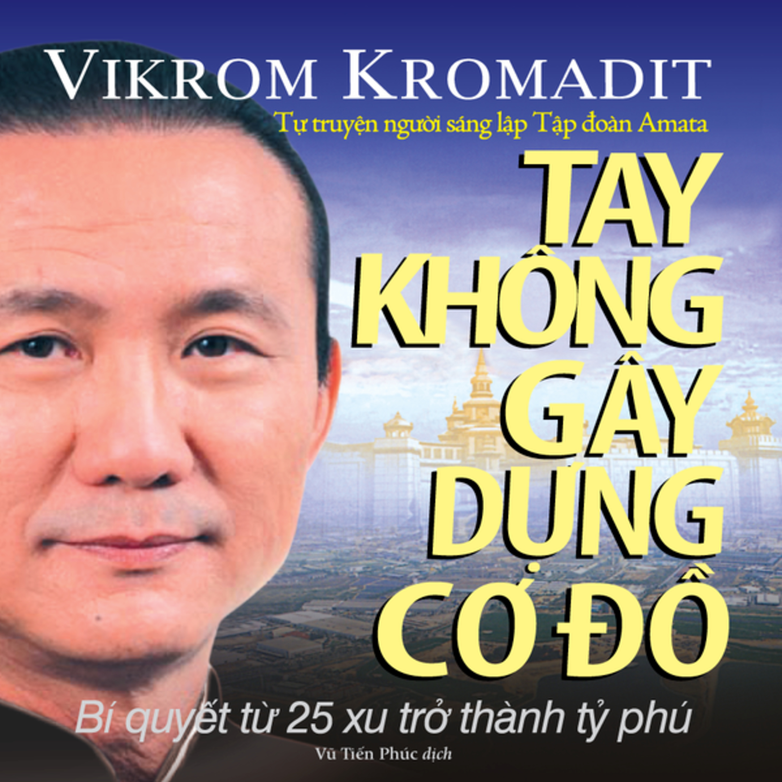 Tay không gây dựng cơ đồ - Vikrom Kromadit - Nghe trọn bộ Sách nói tại Voiz FM (voiz.vn/download) episode artwork