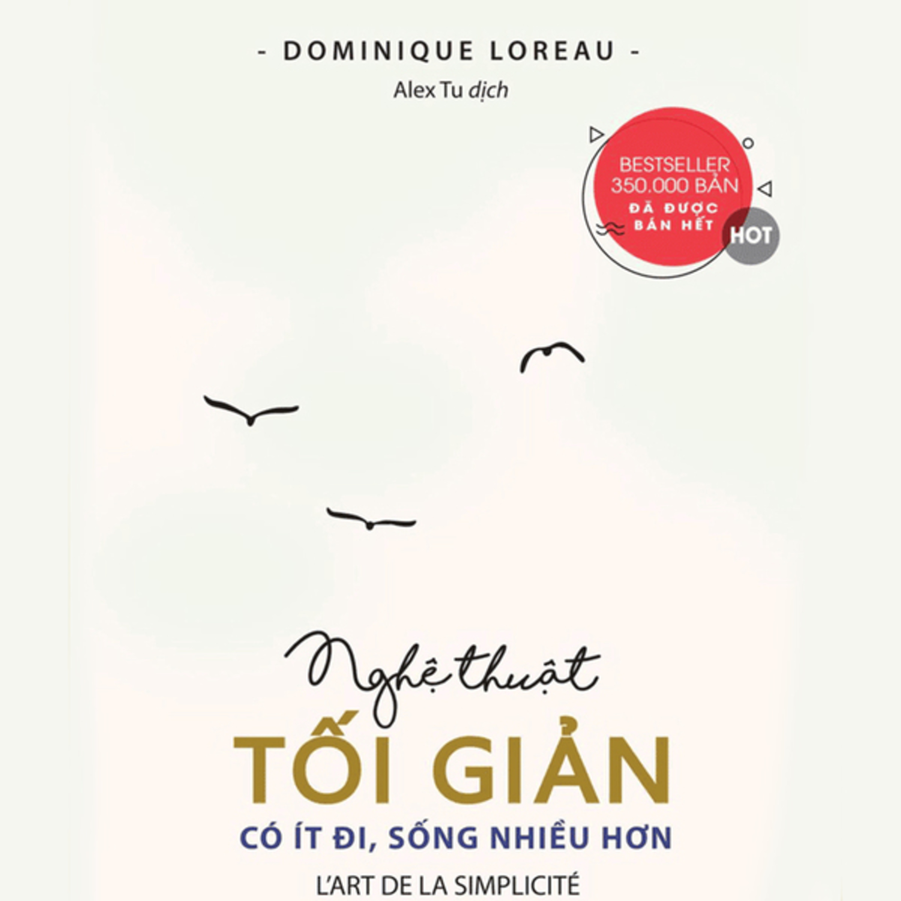 Nghệ Thuật Tối Giản - Dominique Loreau - Nghe trọn bộ Sách nói tại Voiz FM (voiz.vn/download) episode artwork