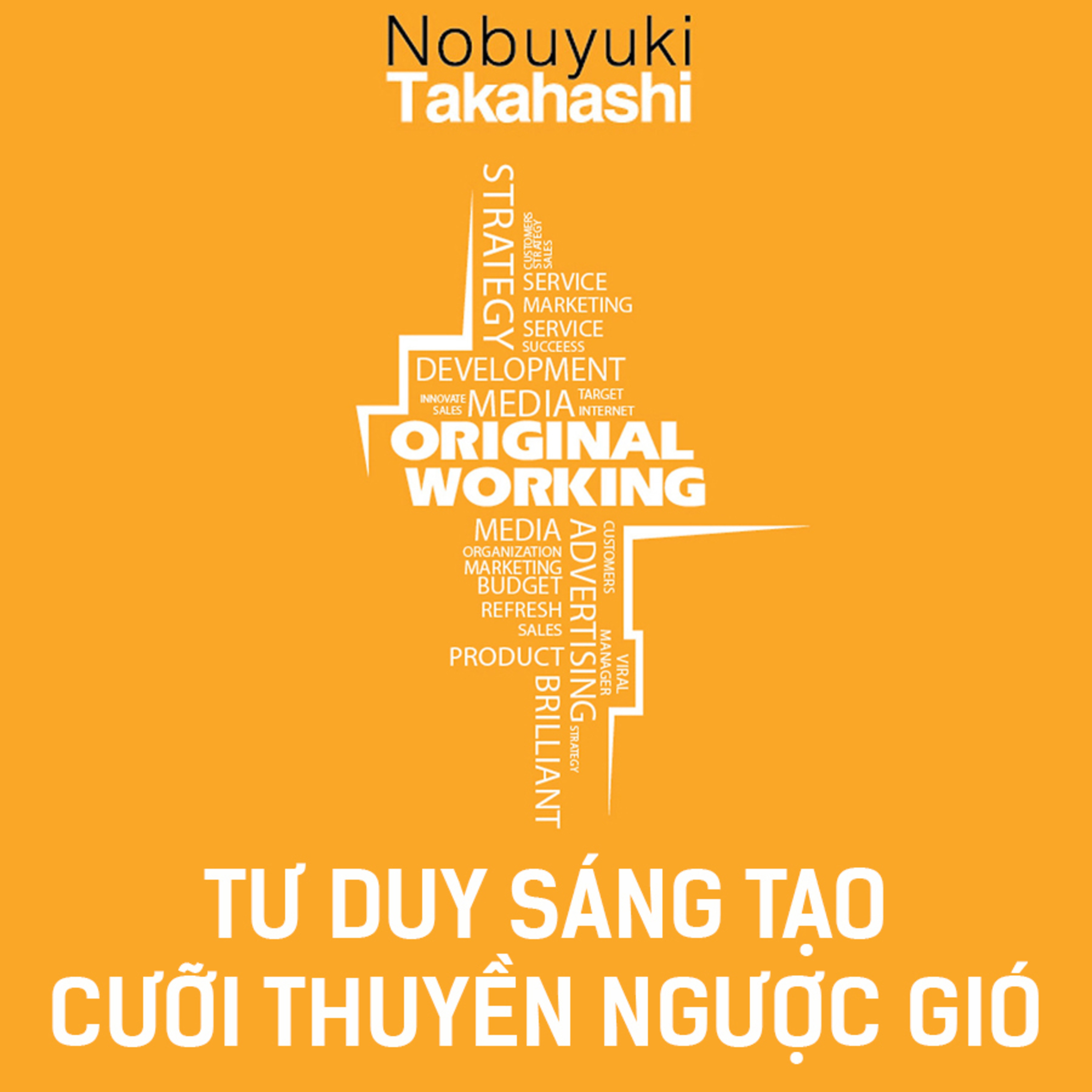 Sách nói Tư Duy Sáng Tạo - Cưỡi Thuyền Ngược Gió - Nobuyuki Takahashi - Nghe trọn bộ Sách nói tại Voiz FM (voiz.vn/download)