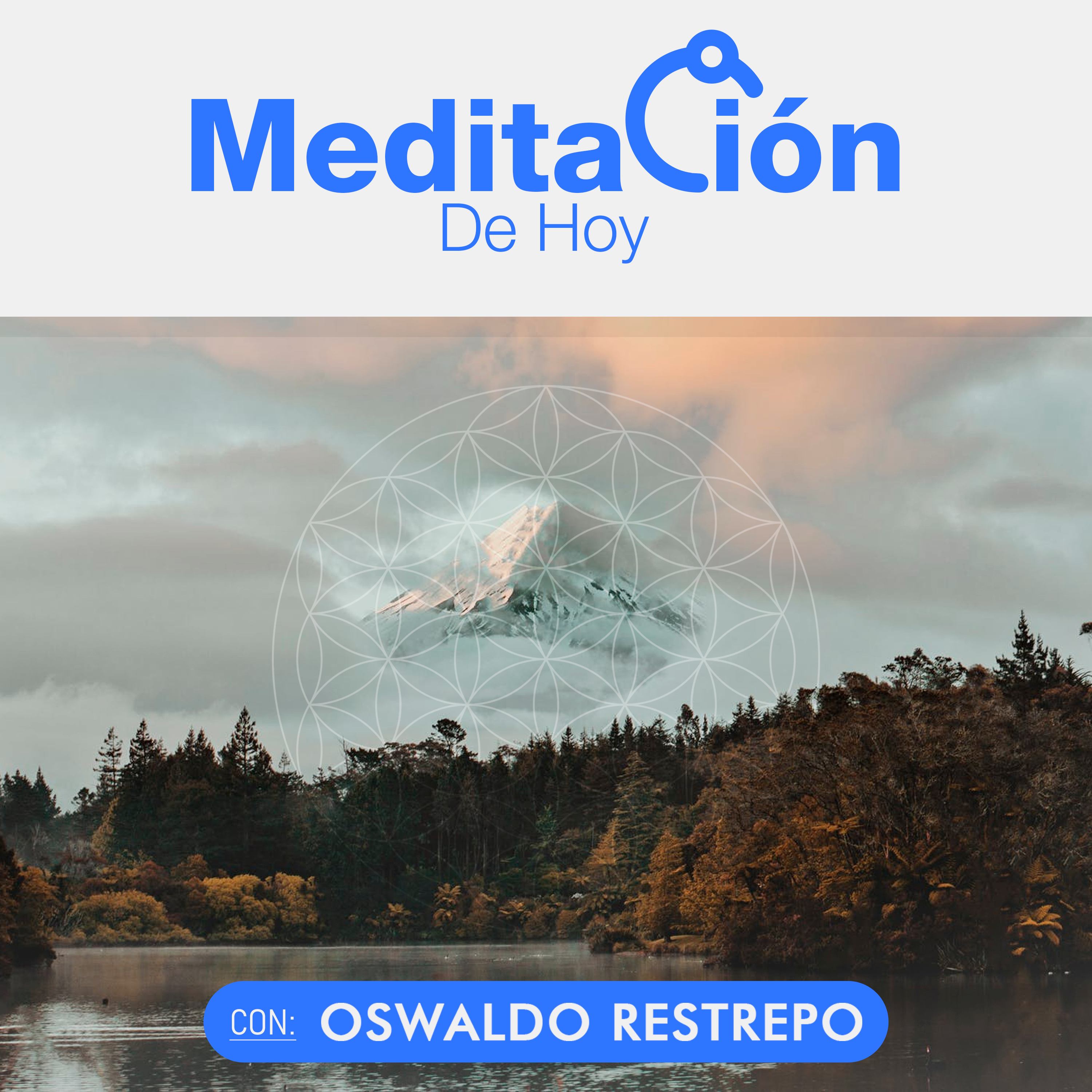 Meditación De Hoy - Oswaldo Restrepo RSC