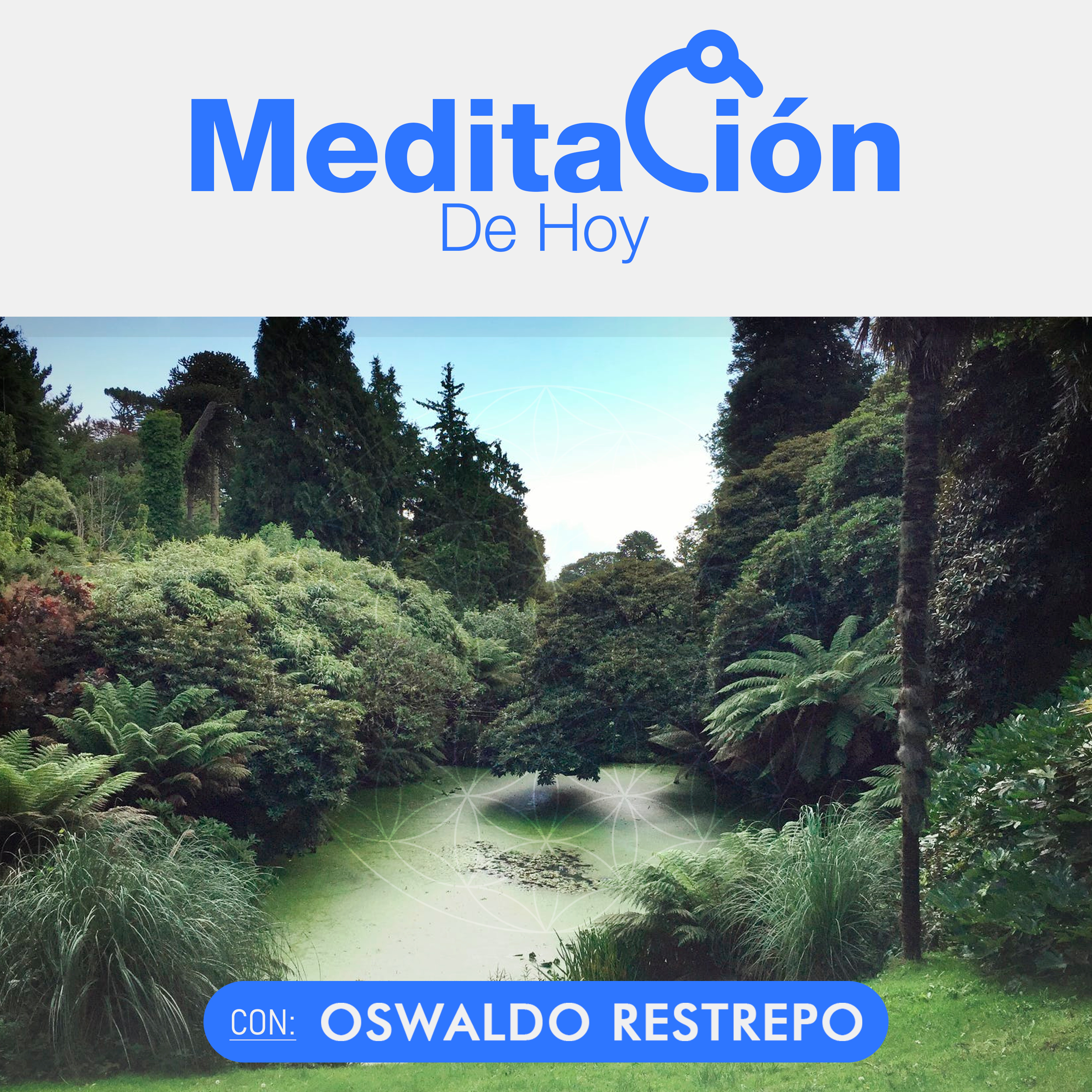 Meditación De Hoy - Oswaldo Restrepo RSC