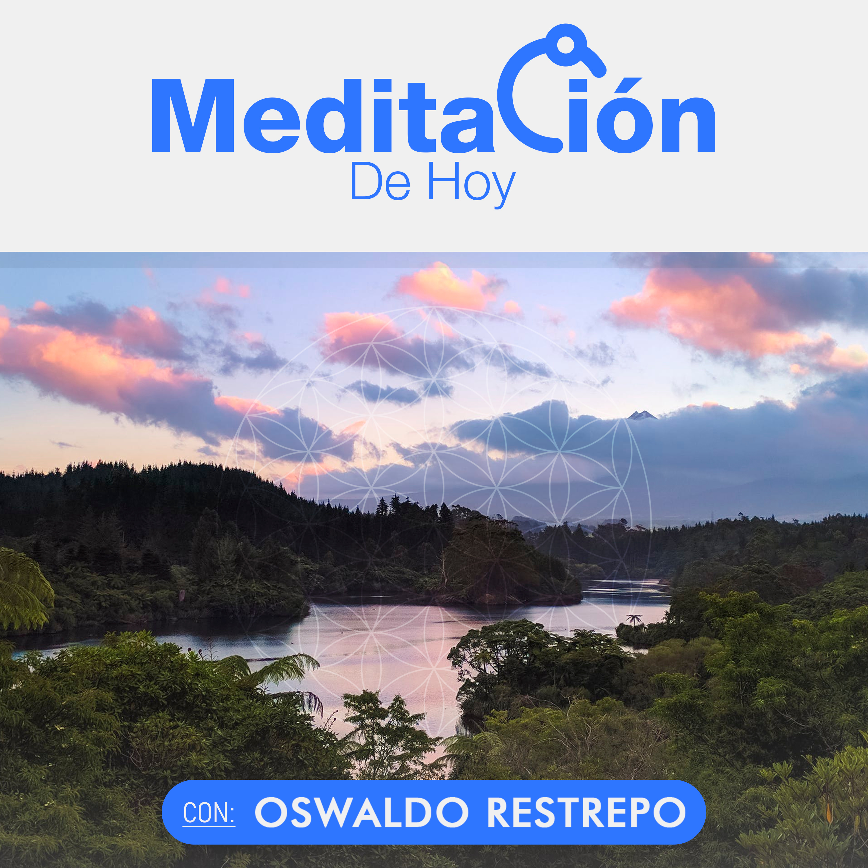 Meditación De Hoy - Oswaldo Restrepo RSC