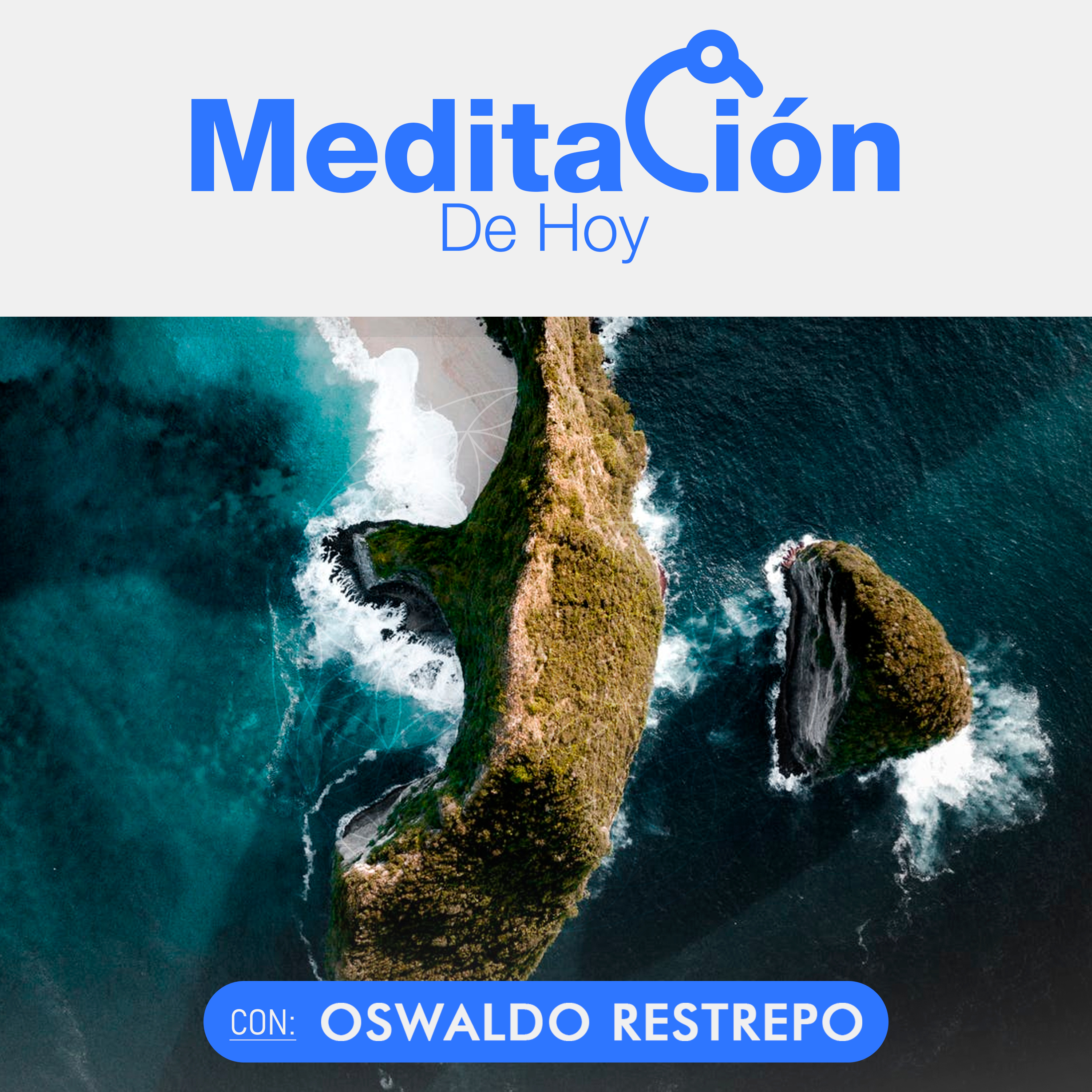 Meditación De Hoy - Oswaldo Restrepo RSC