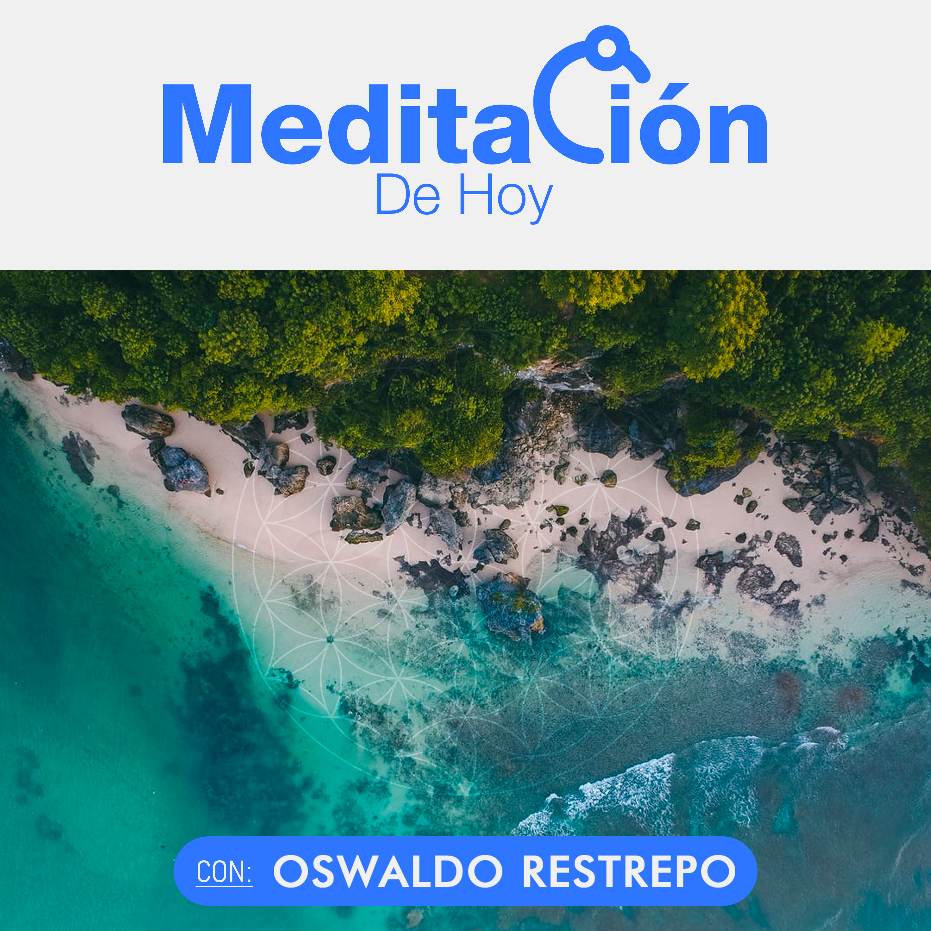 Meditación De Hoy - Oswaldo Restrepo RSC