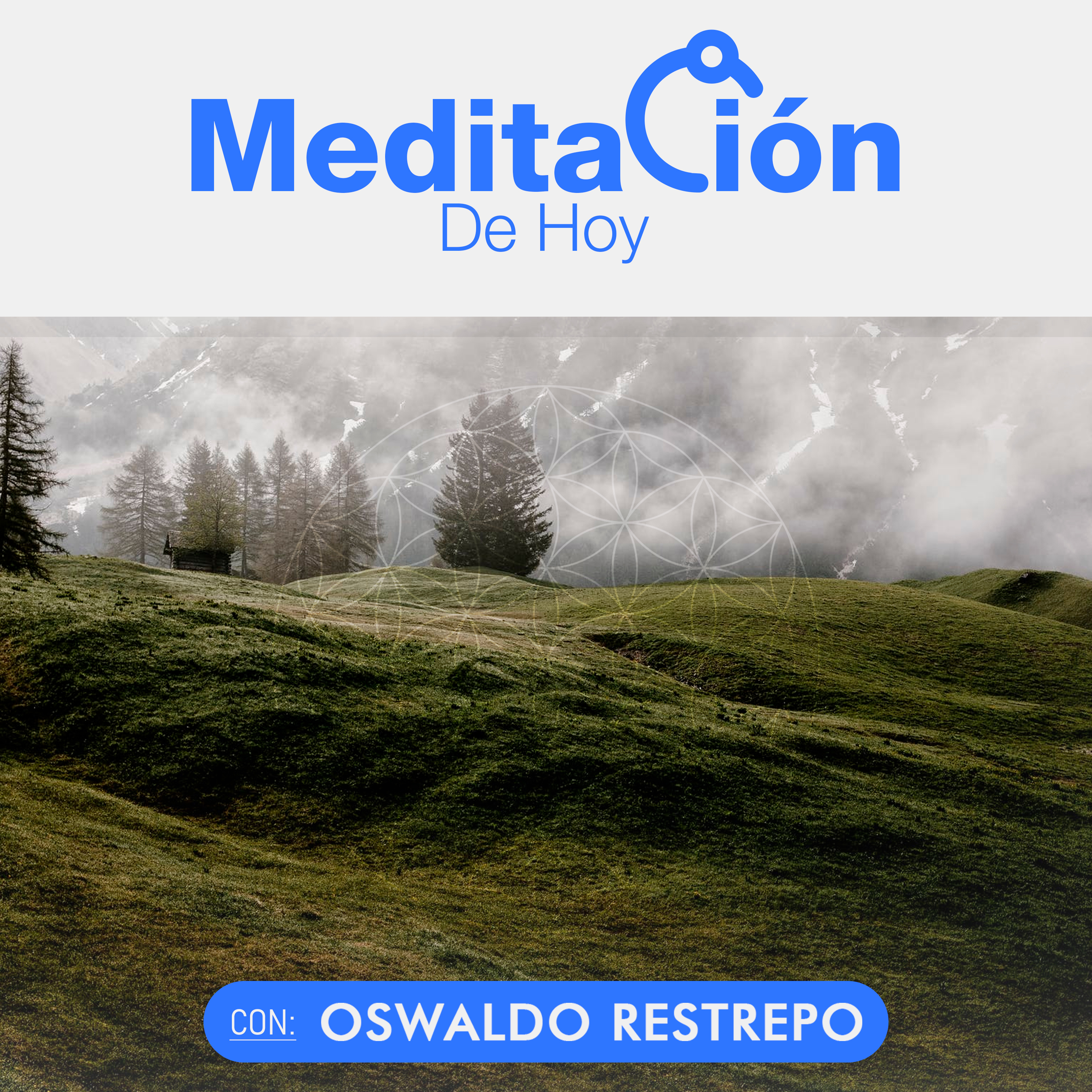 Meditación De Hoy - Oswaldo Restrepo RSC