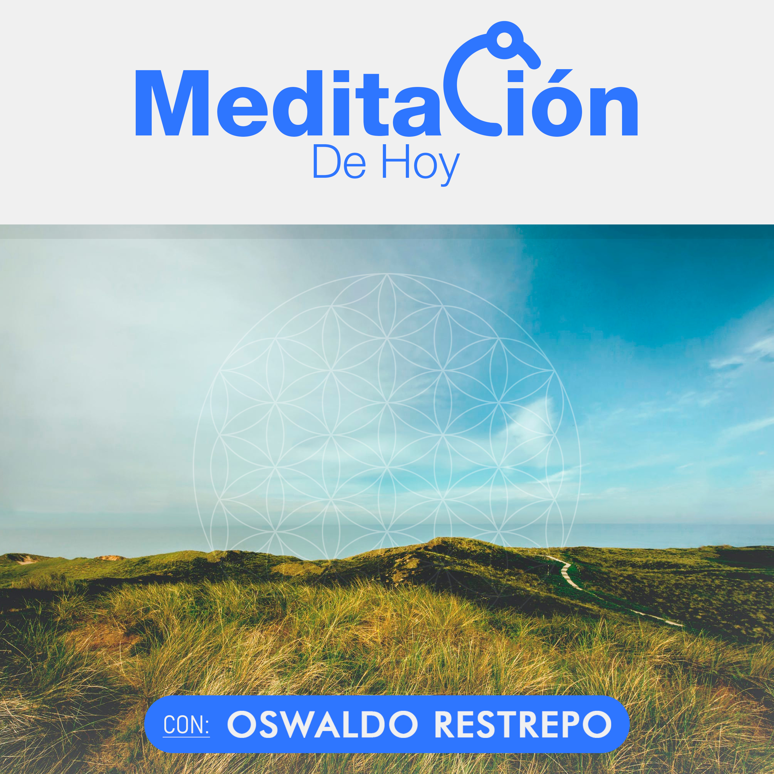 Meditación De Hoy - Oswaldo Restrepo RSC