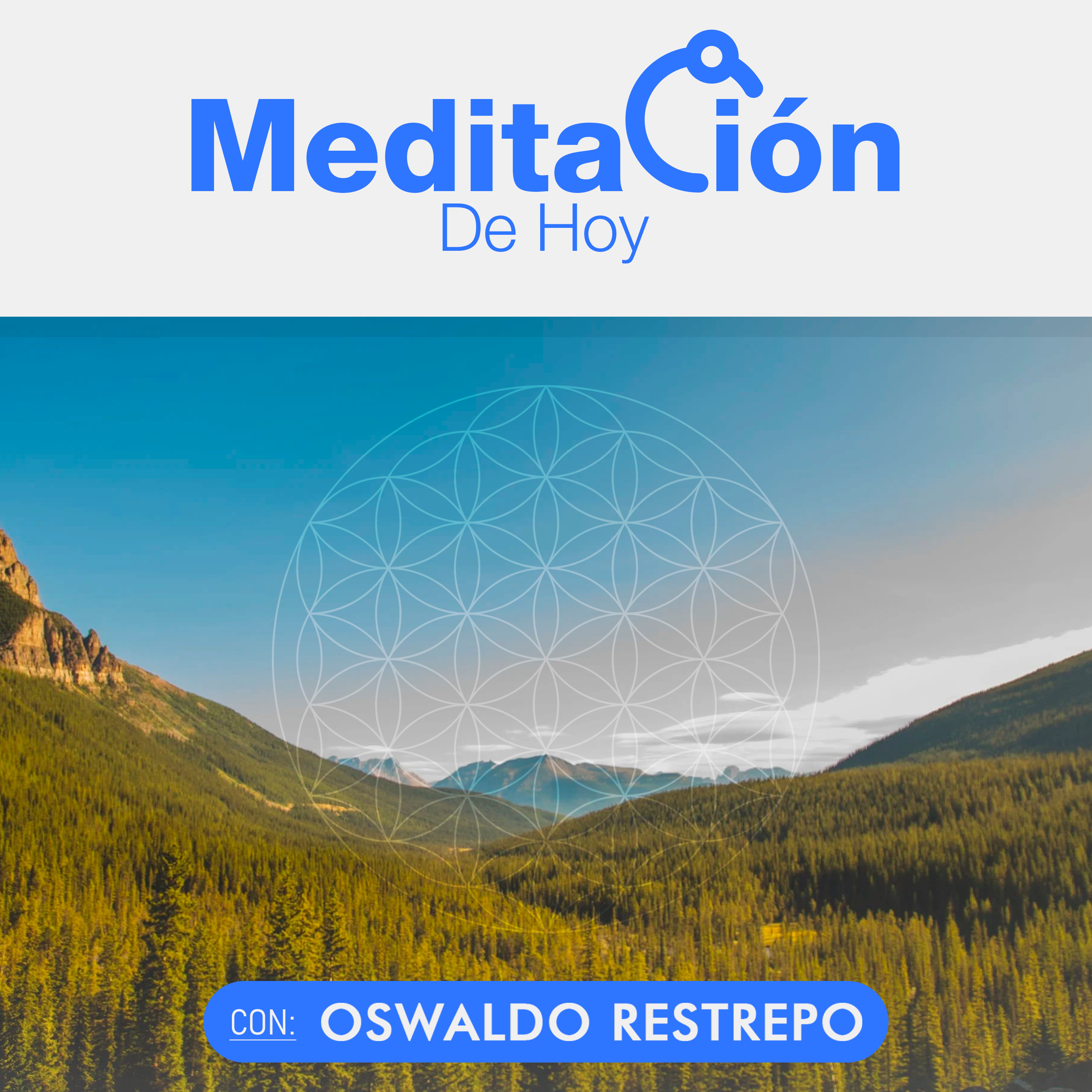 Meditación De Hoy - Oswaldo Restrepo RSC