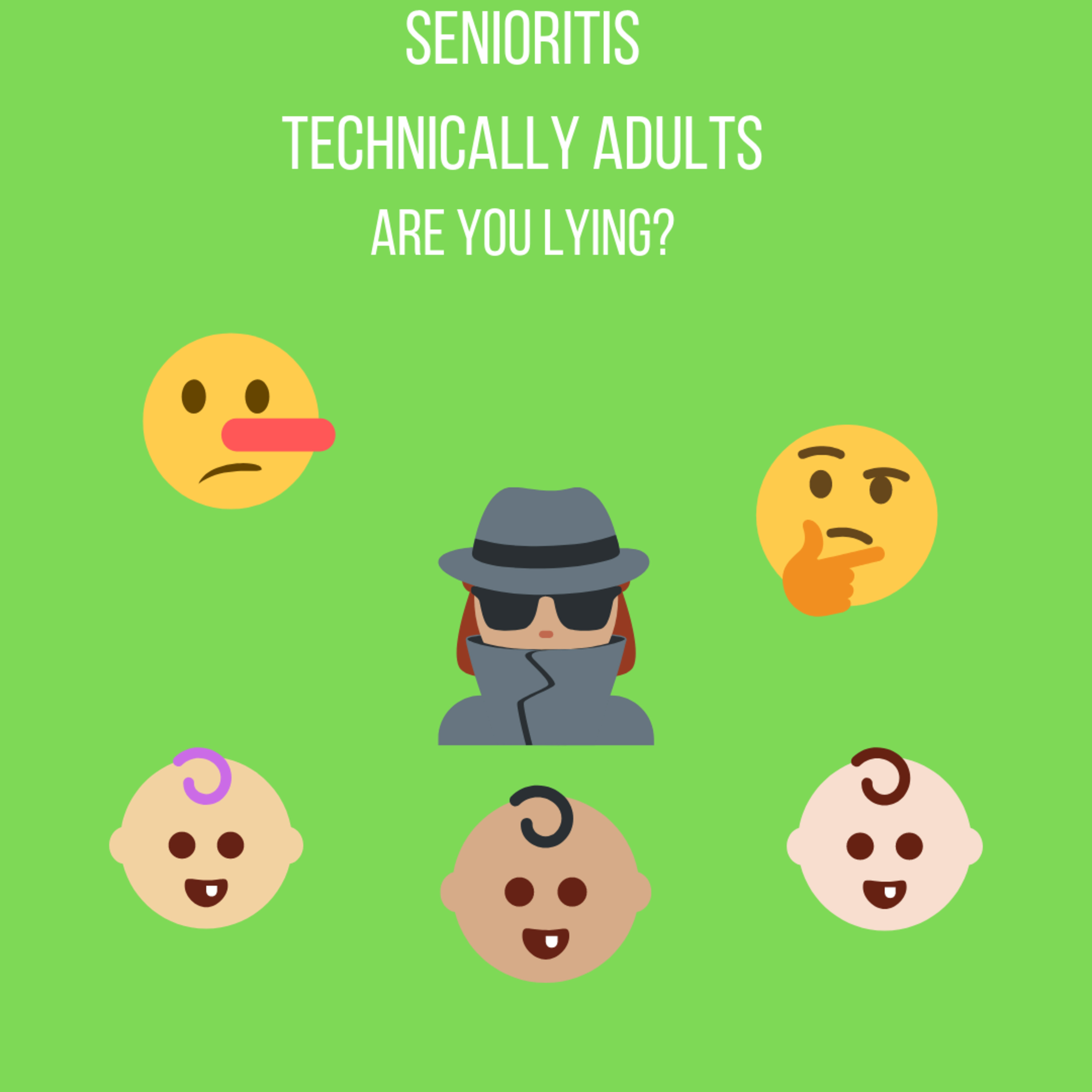 Senioritis, Technically Adults - Lie Detector Test episode artwork