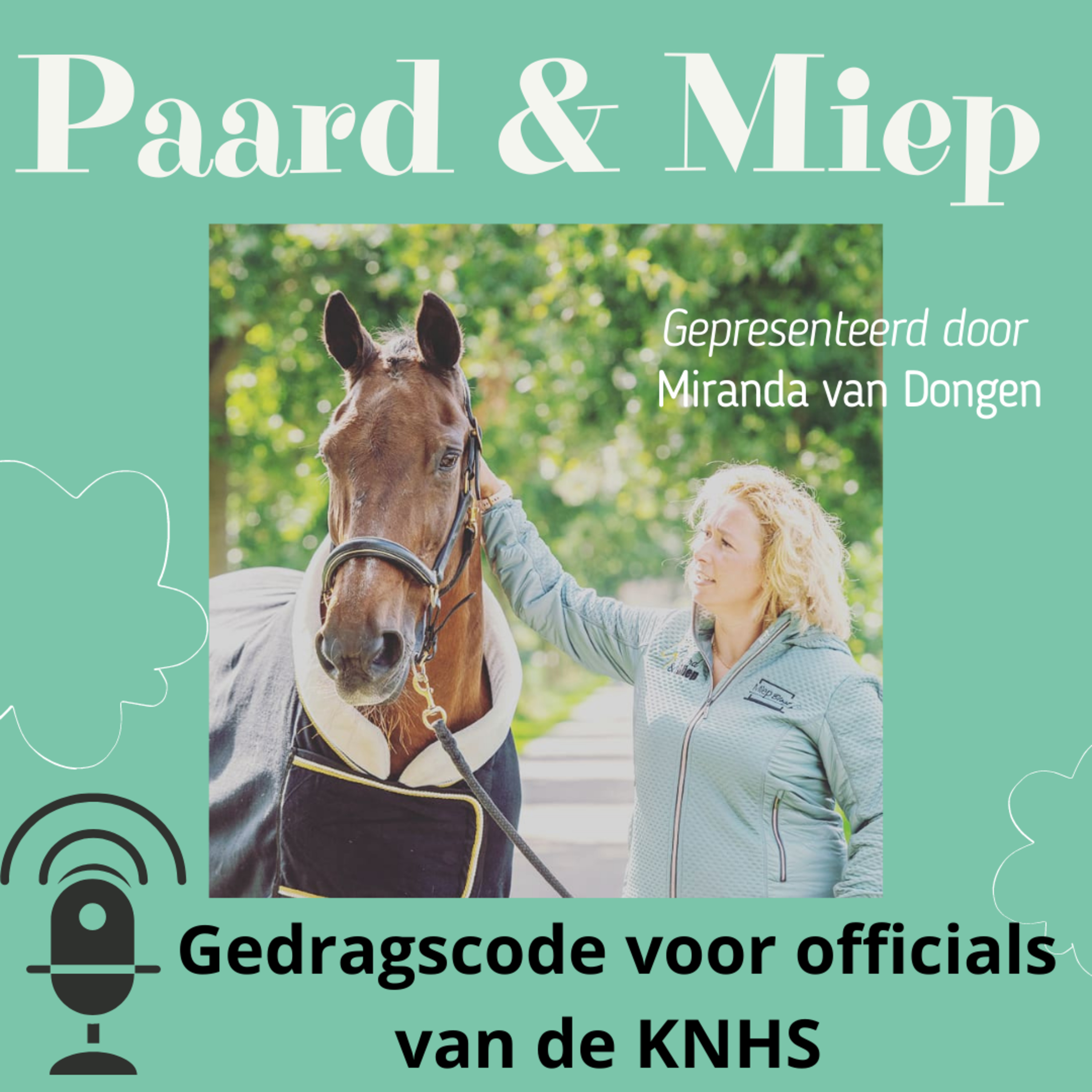 DE hippische coaching podcast door Paard & Miep hippische coaching