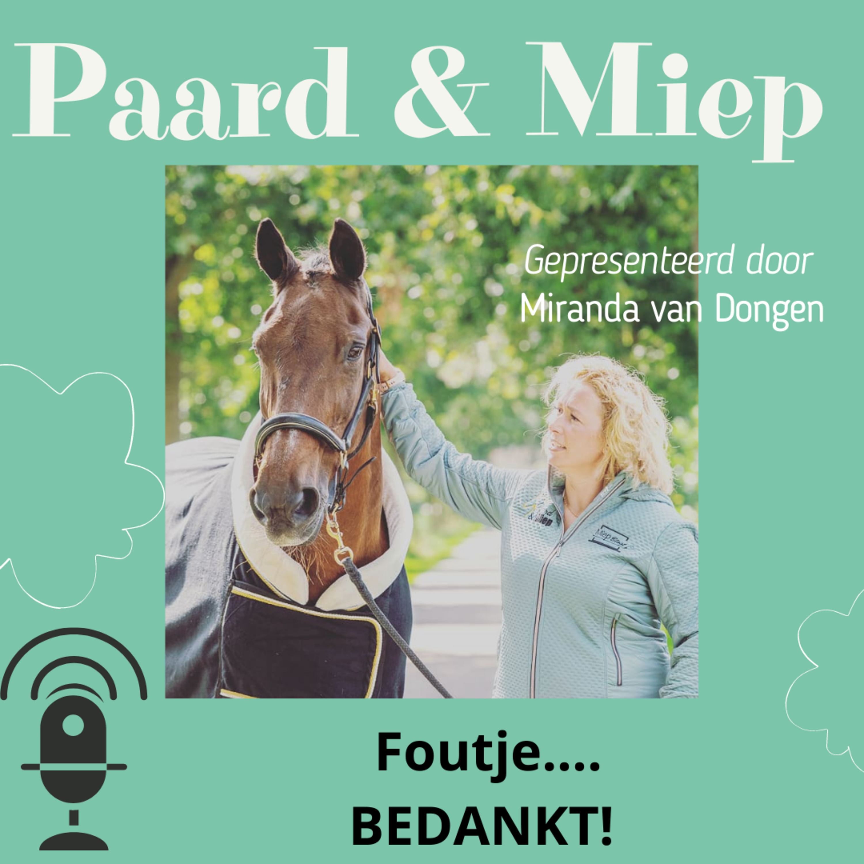 DE hippische coaching podcast door Paard & Miep hippische coaching