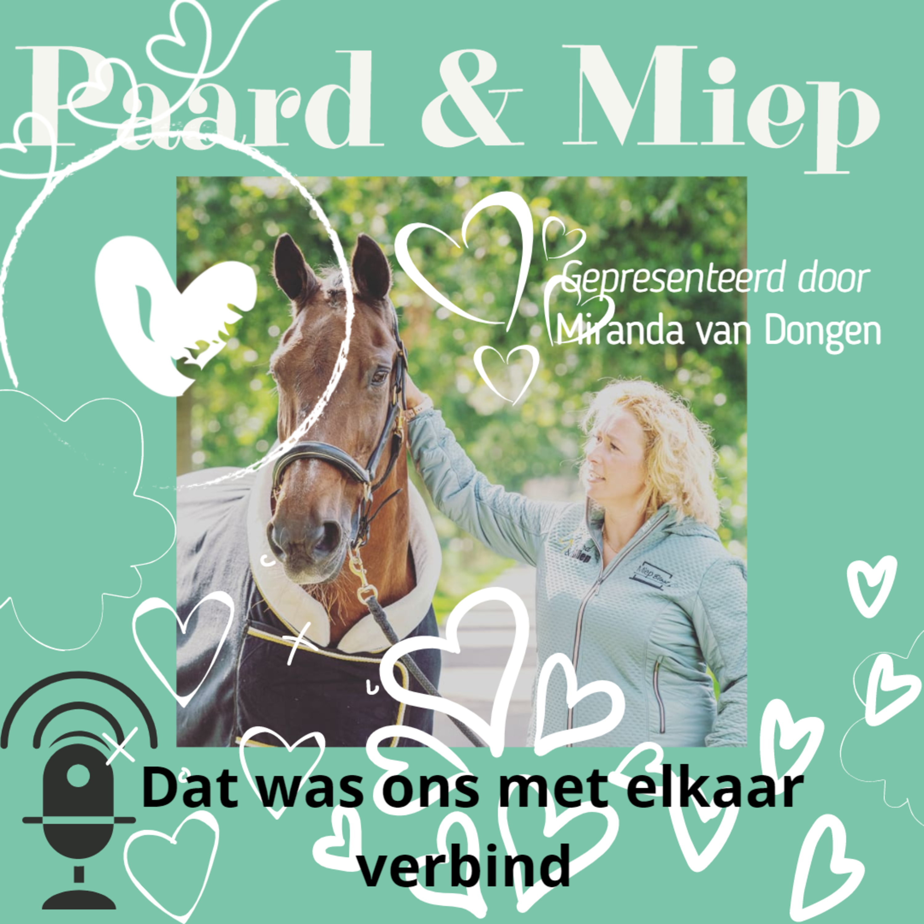 DE hippische coaching podcast door Paard & Miep hippische coaching