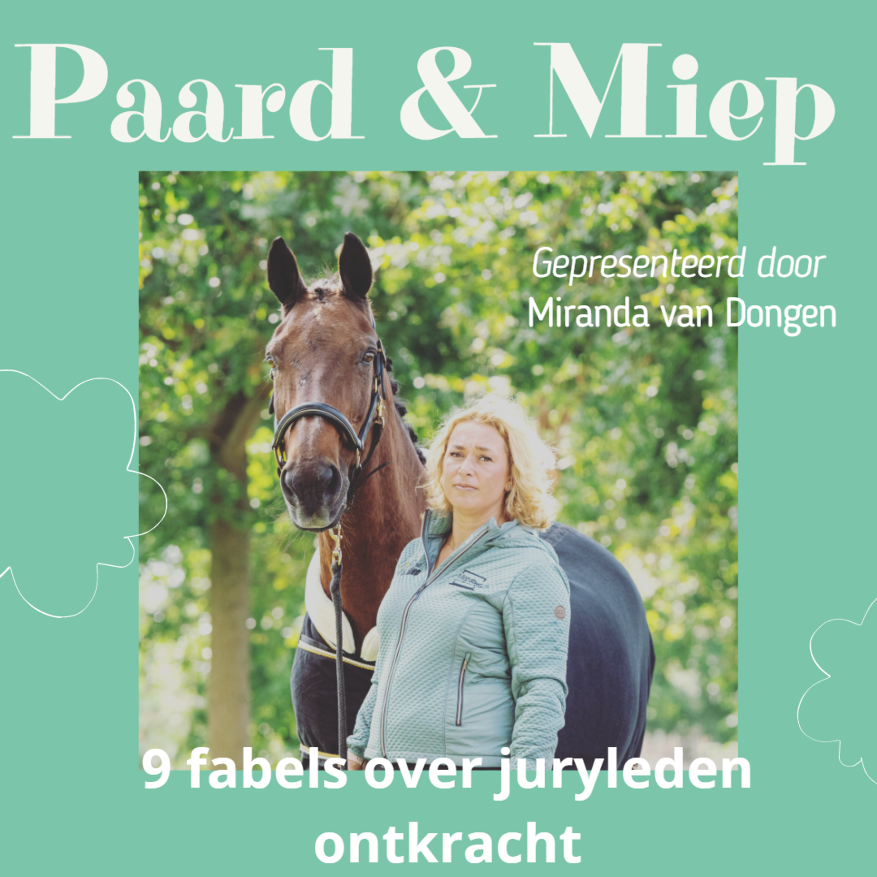 DE hippische coaching podcast door Paard & Miep hippische coaching