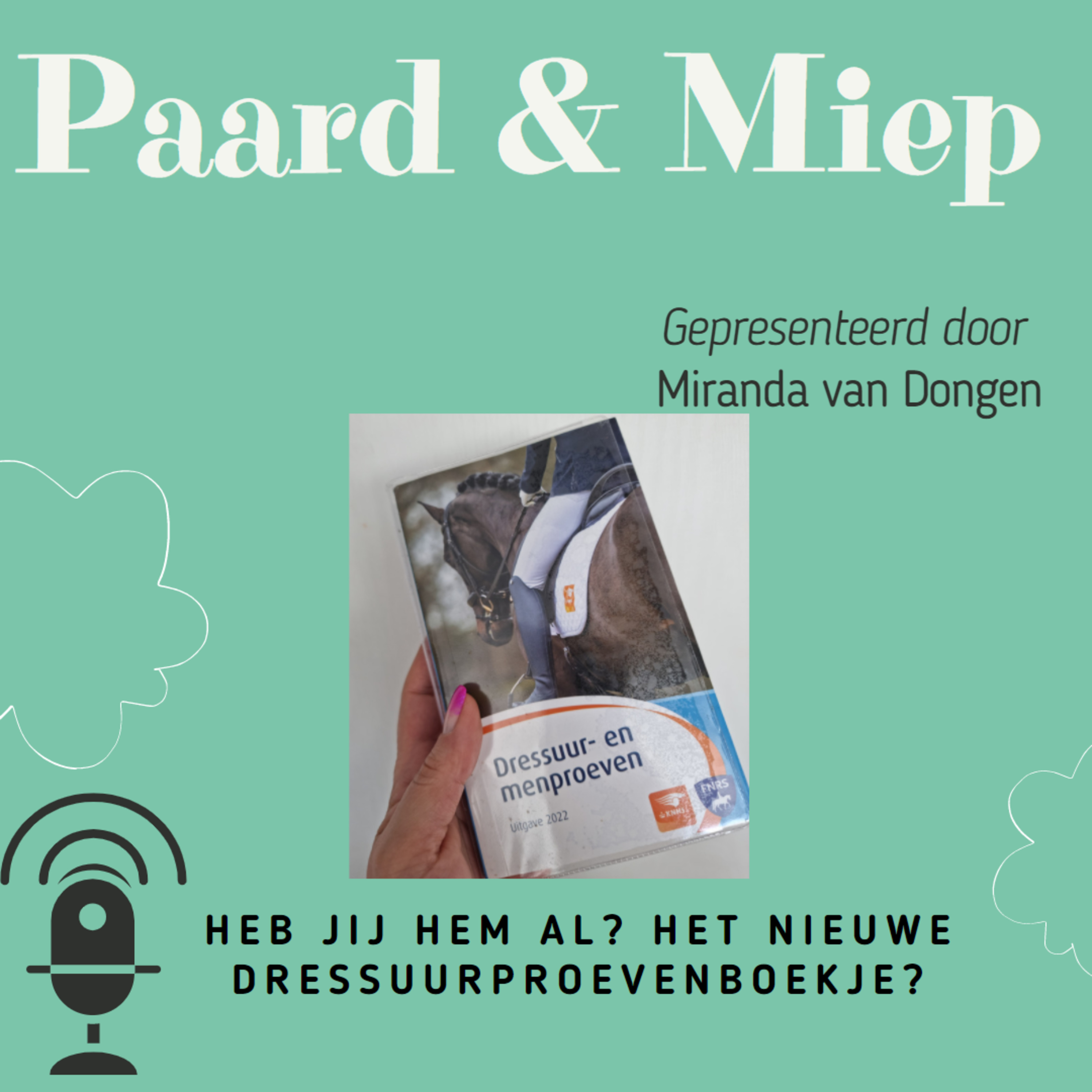 DE hippische coaching podcast door Paard & Miep hippische coaching