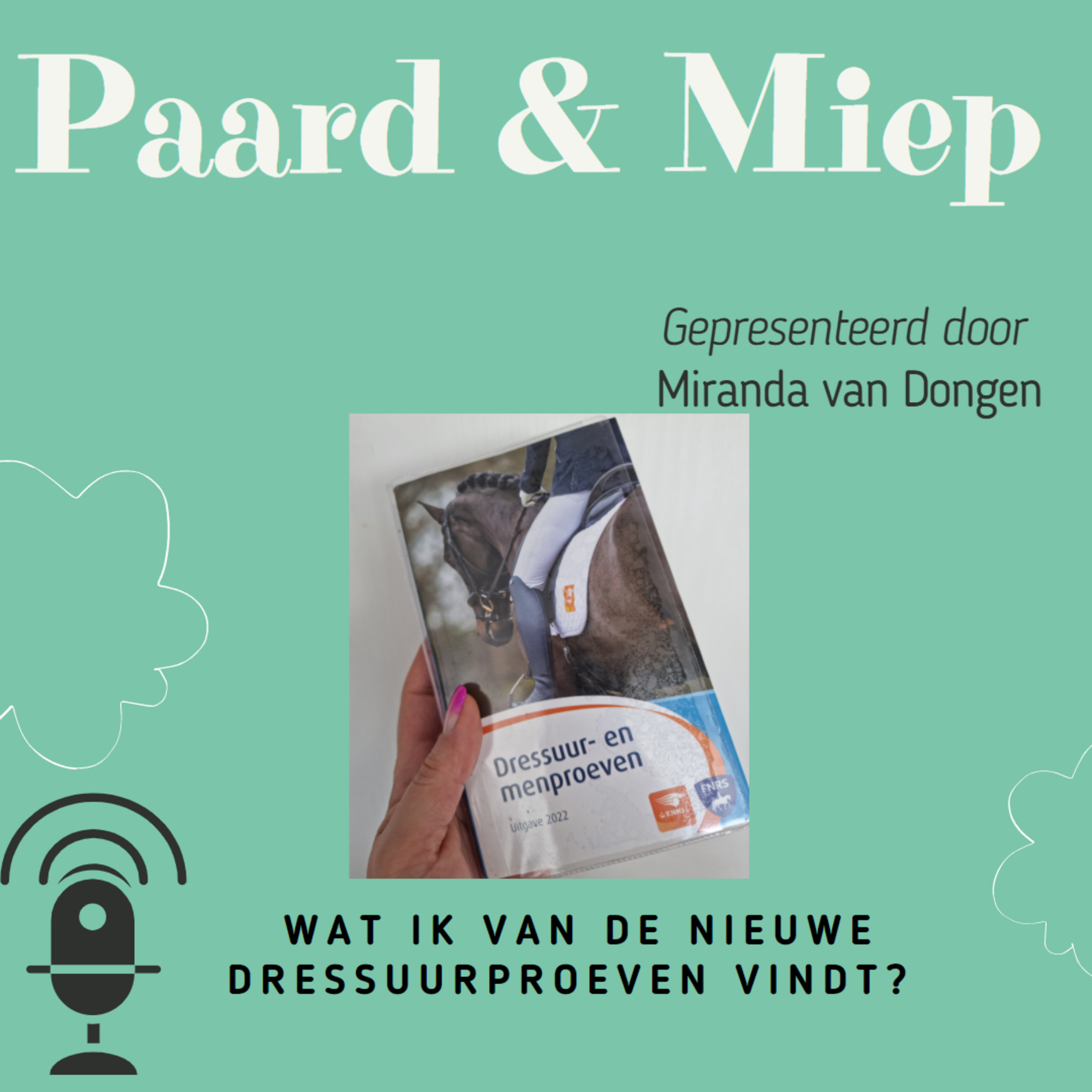 DE hippische coaching podcast door Paard & Miep hippische coaching