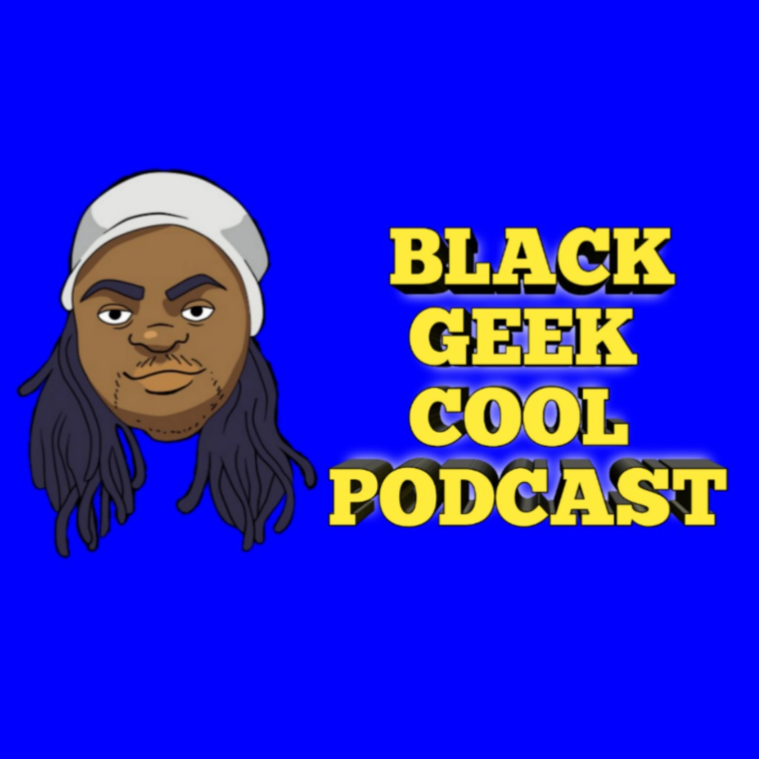 BLACK GEEK COOL PODCAST